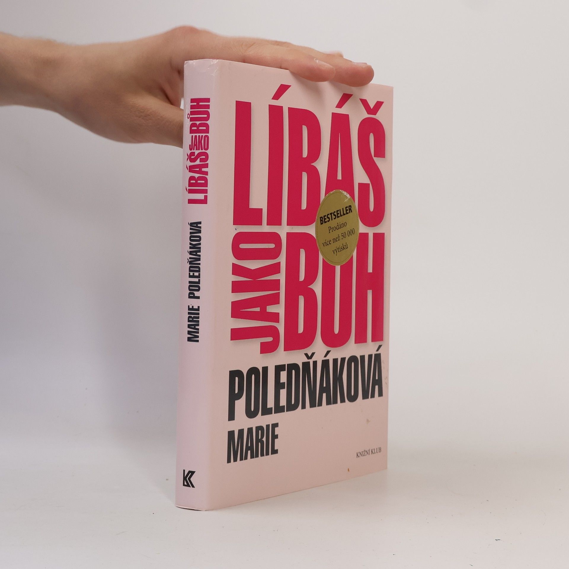 Marie Poledňáková Líbáš jako bůh