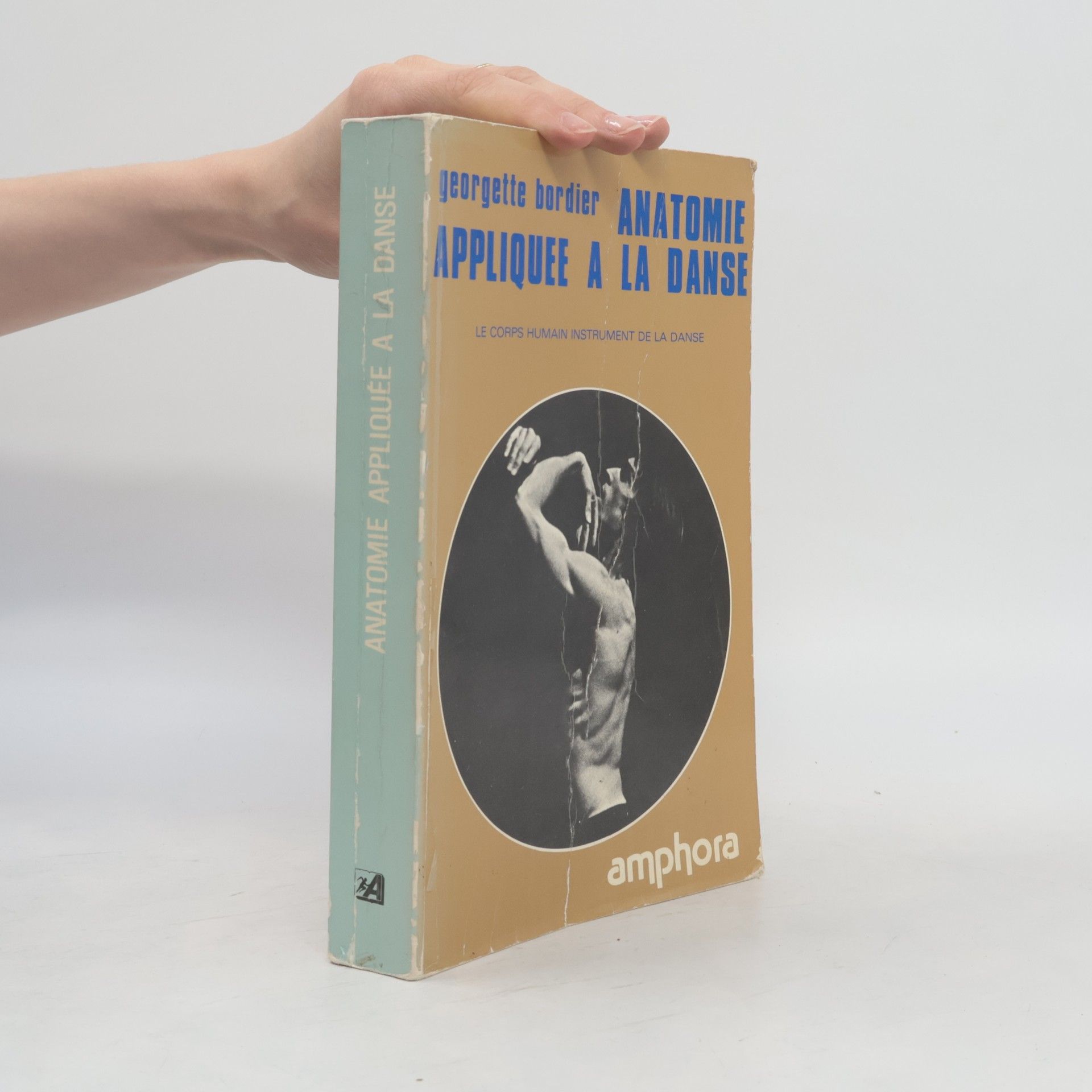Georgette Bordier Anatomie appliquée à la danse