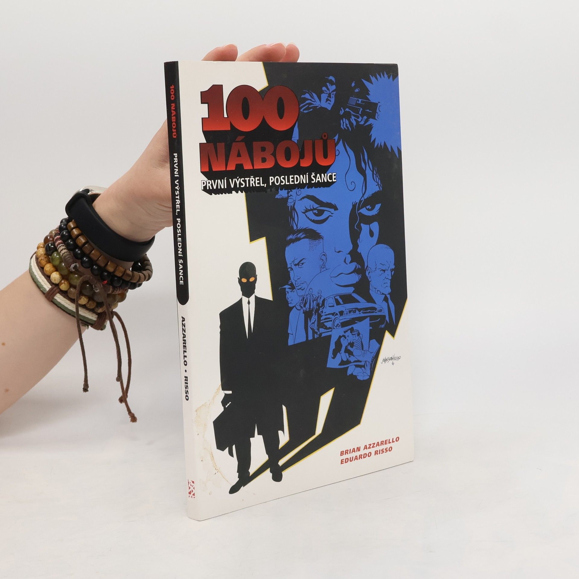 Brian Azzarello 100 nábojů. První výstřel, poslední šance