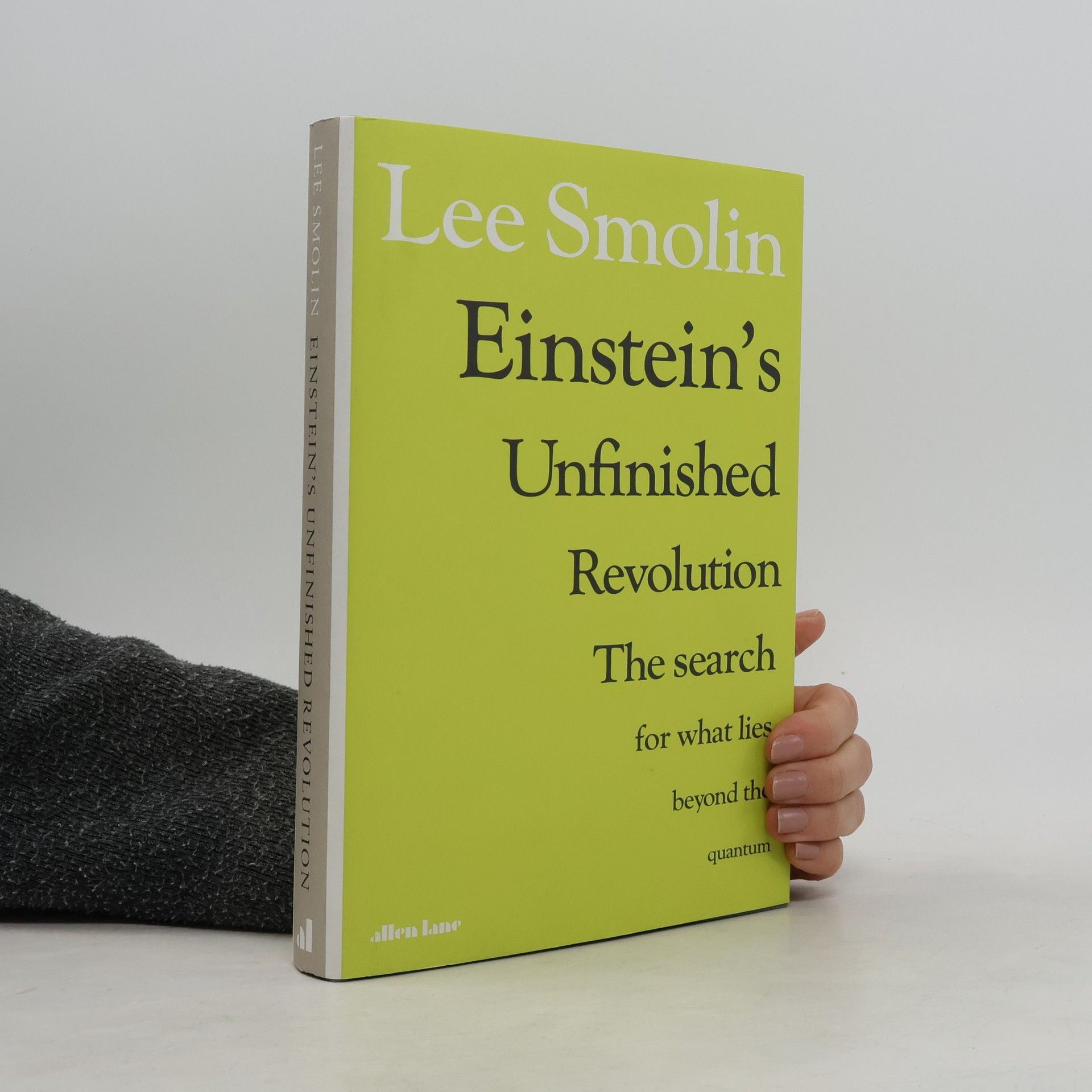 Lee Smolin Einstein’s Unfinished Revolution