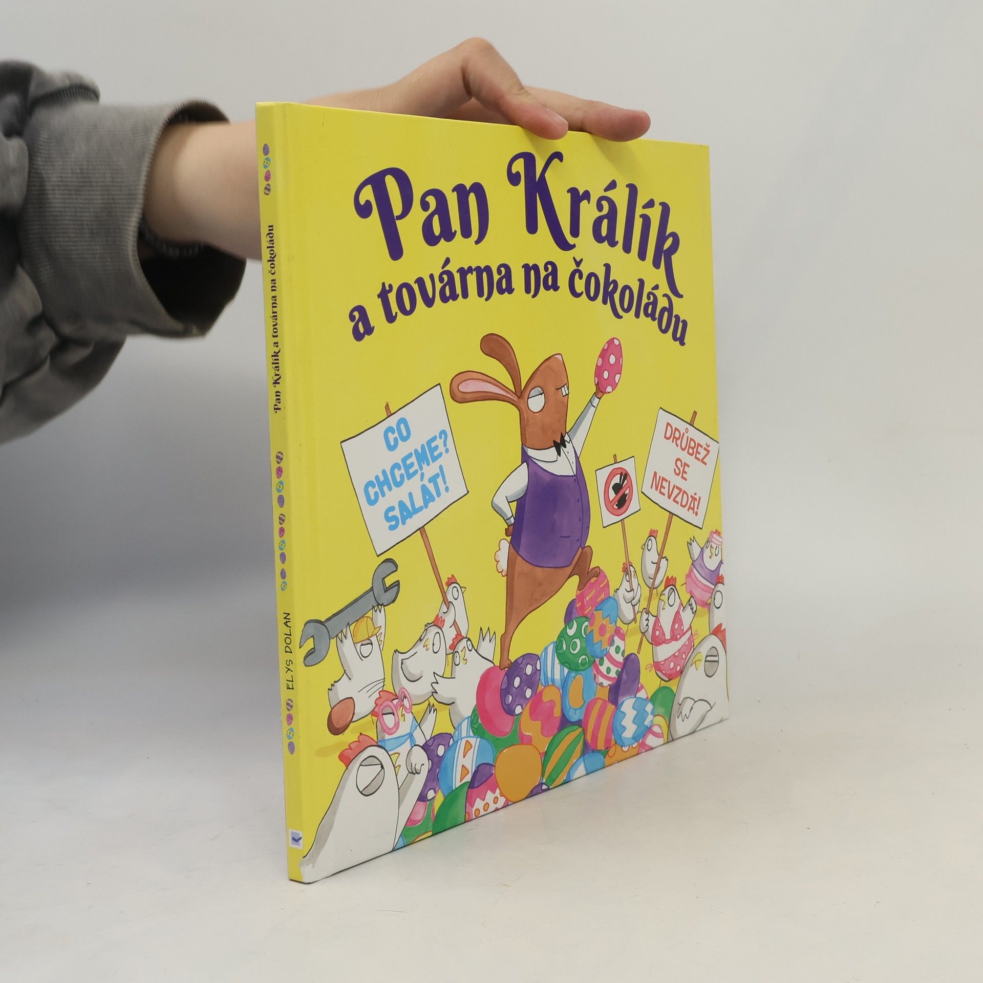Elys Dolan Pan Králík a továrna na čokoládu