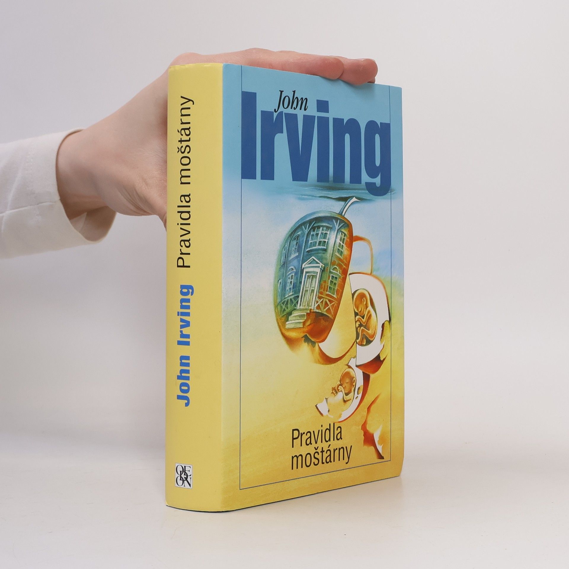 John Irving Pravidla moštárny