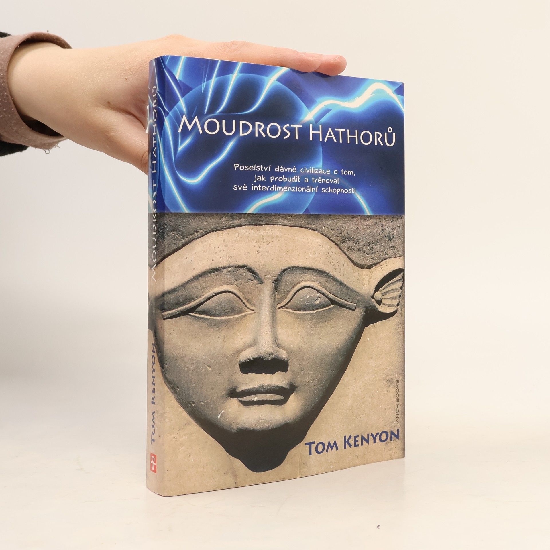Tom Kenyon Moudrost Hathorů