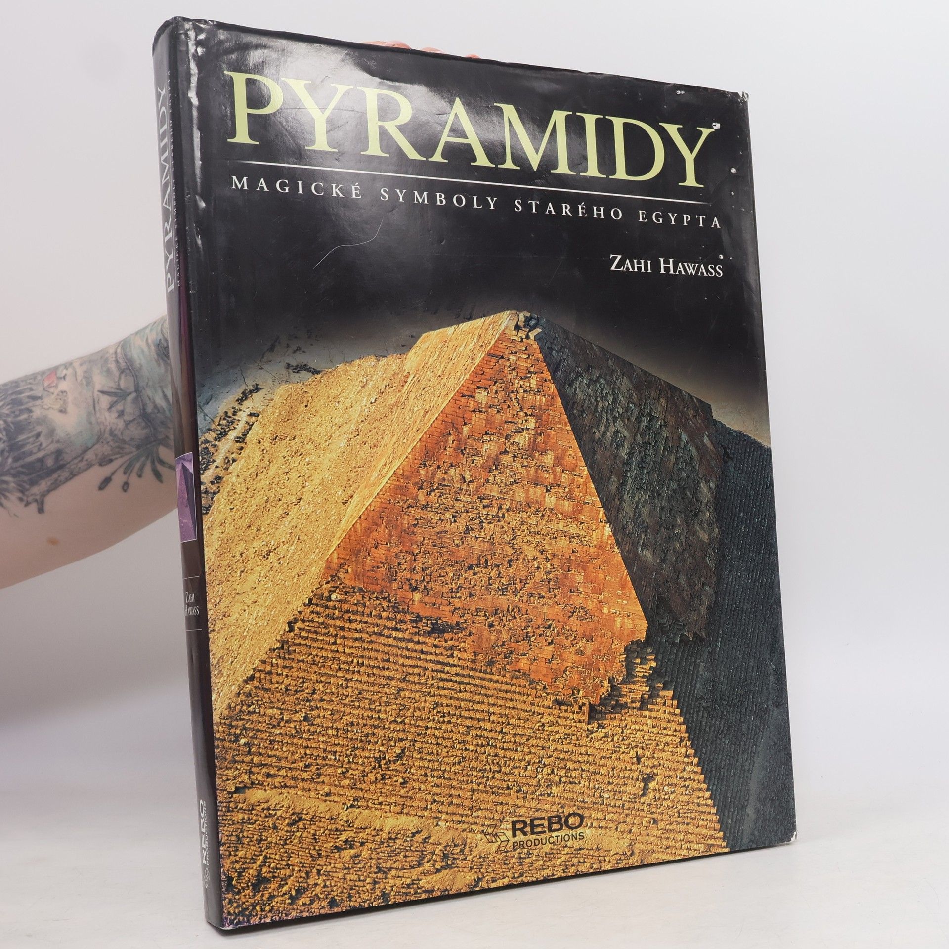 Hawass Zahi Pyramidy : magické symboly starého Egypta