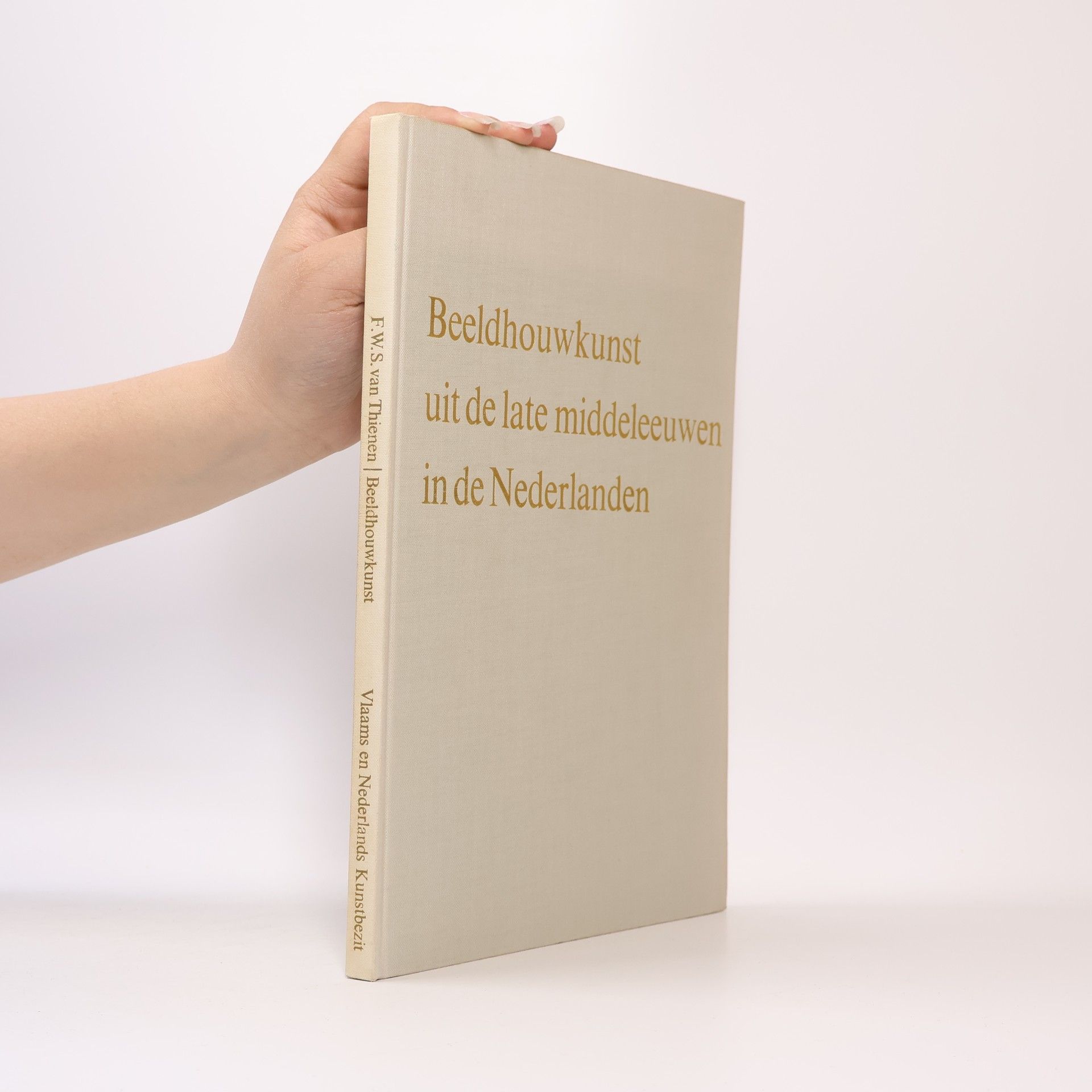 F.W.S. van Thienen Beeldhouwkunst uit de late middeleeuwen in de Nederlanden