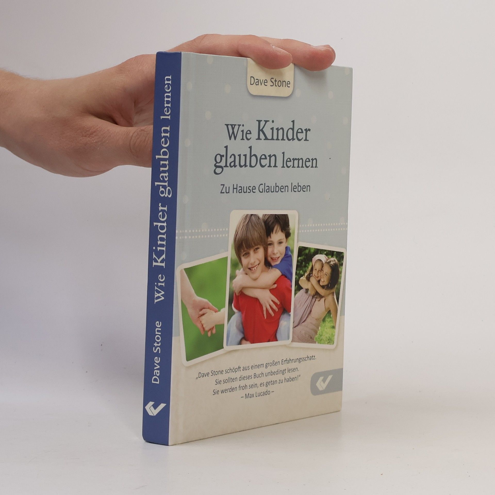 Dave Stone Wie Kinder Glauben lernen