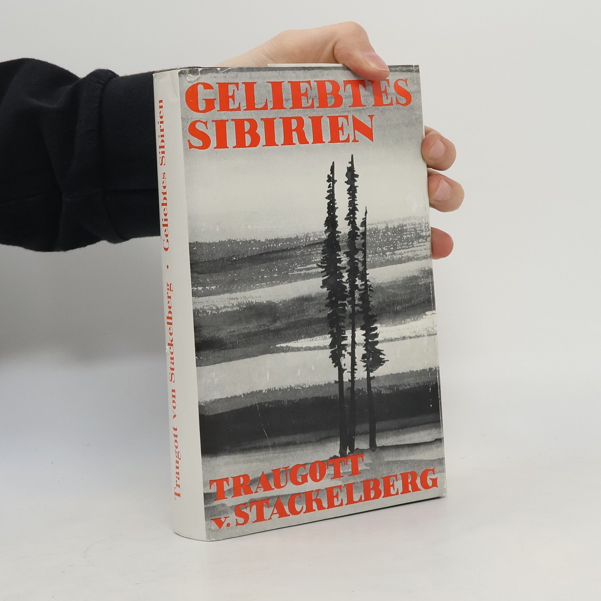 Traugott von Stackelberg Geliebtes Sibirien