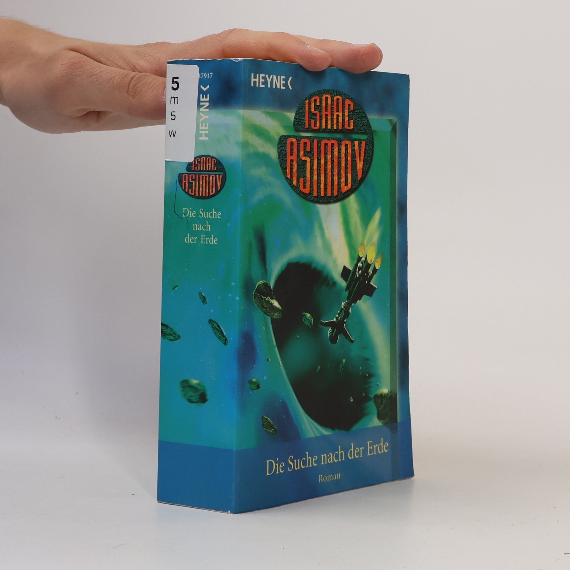 Isaac Asimov Die Suche nach der Erde
