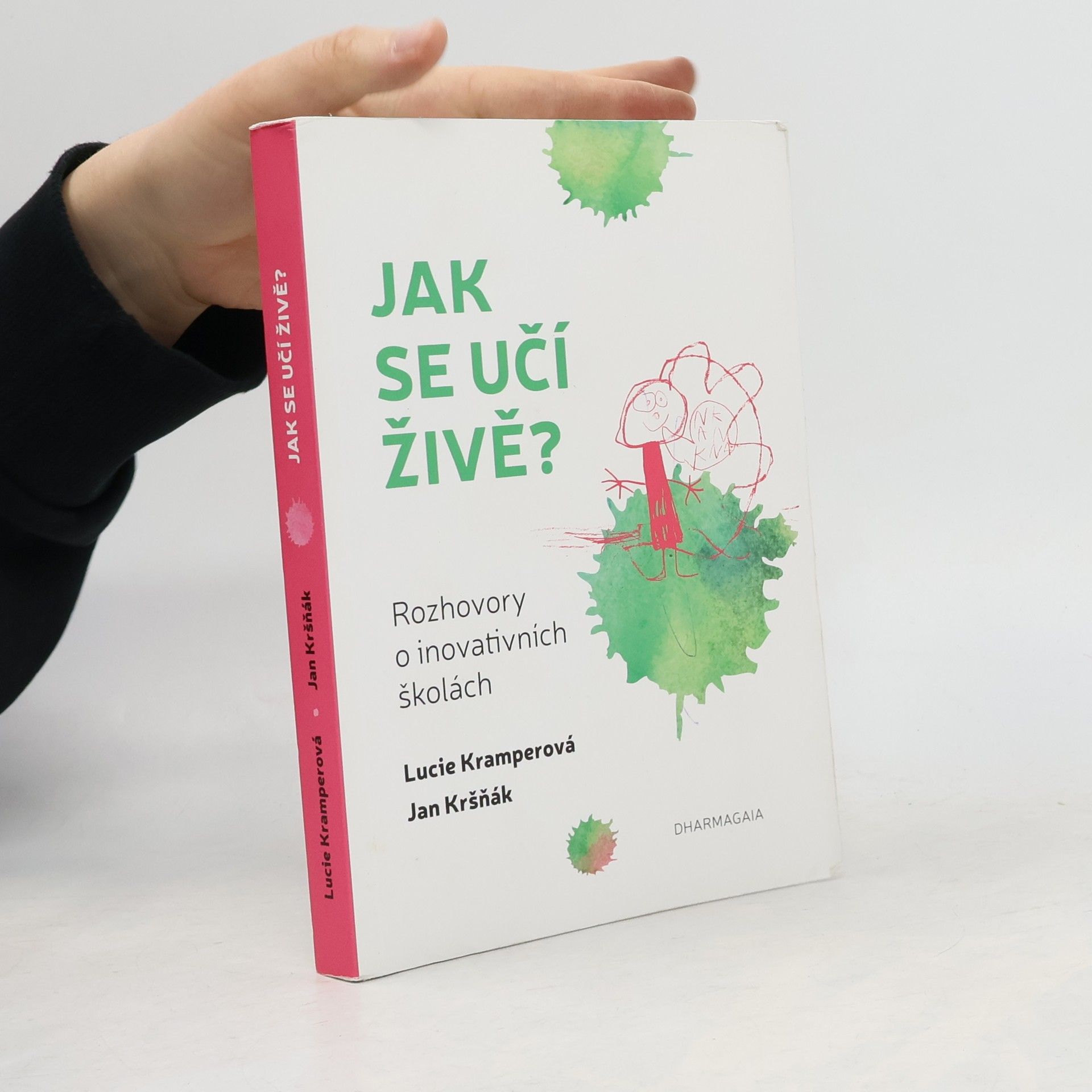 Jan Kršňák Jak se učí živě?