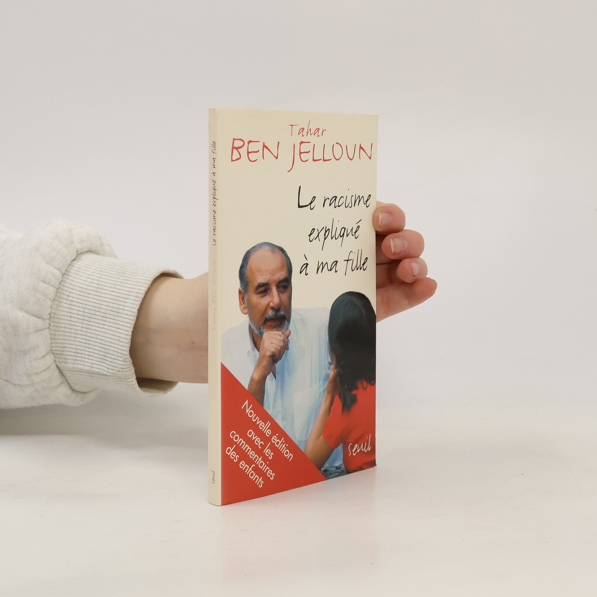 Tahar Ben Jelloun Le racisme expliqué a ma fille