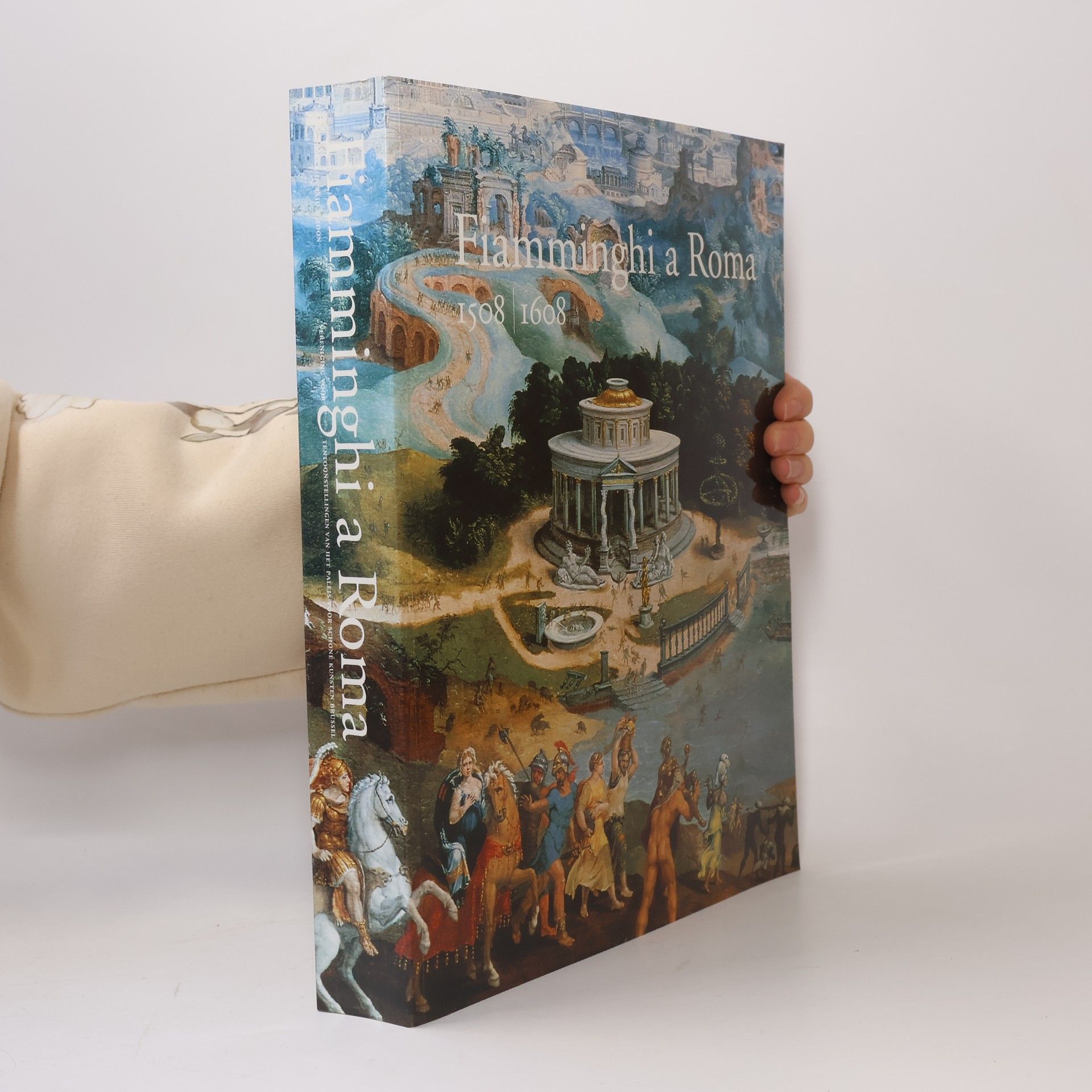 Anne-Claire de Liedekerke Fiamminghi A Roma 1508-1608
