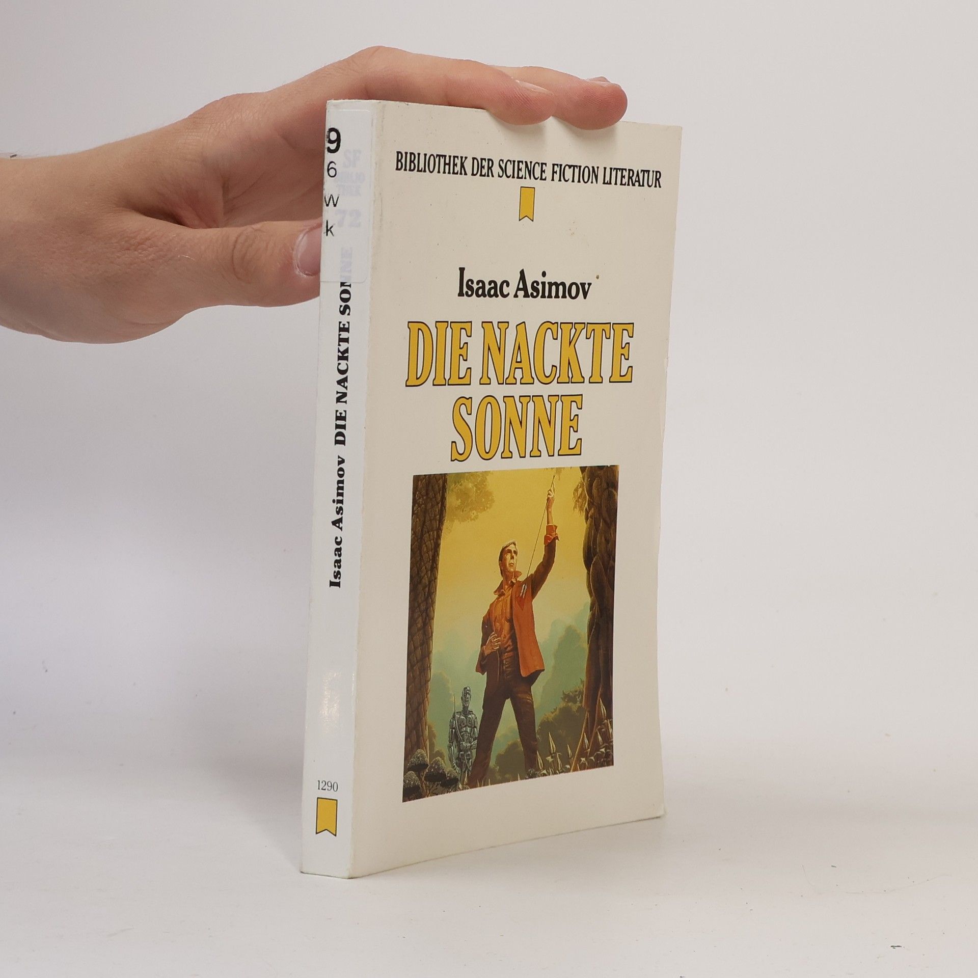 Isaac Asimov Die nackte Sonne