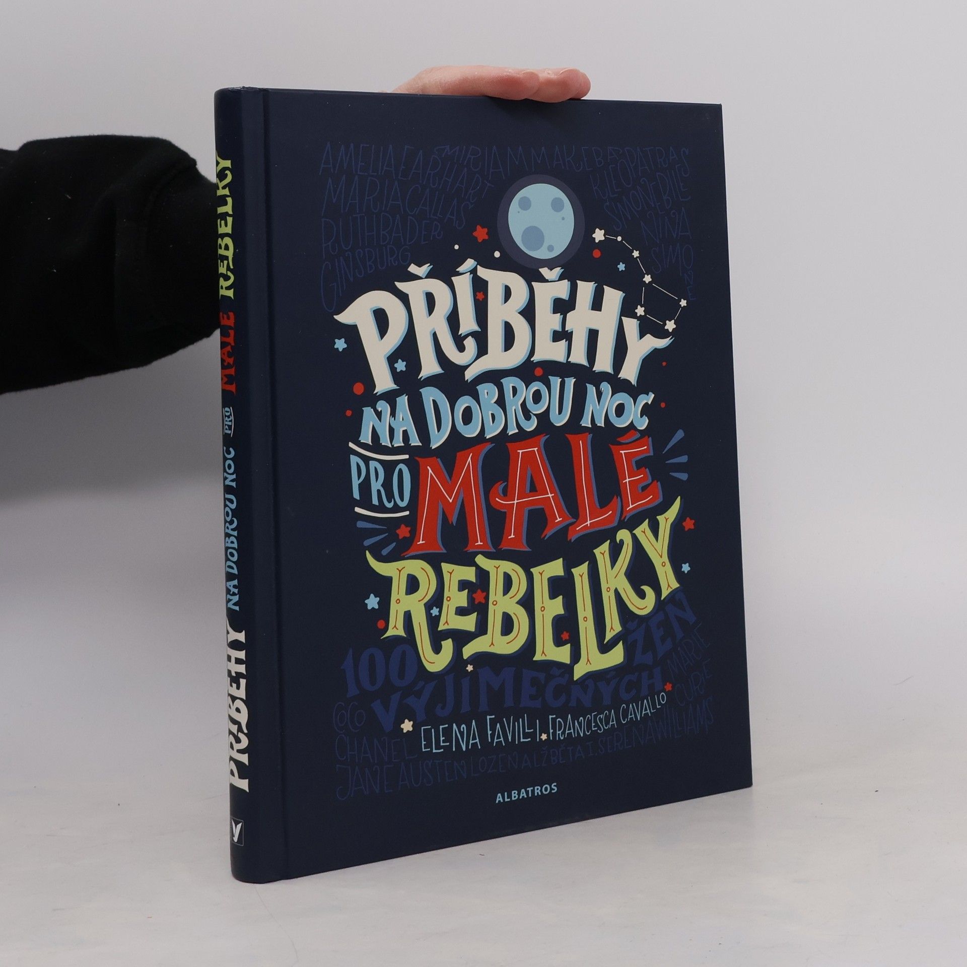 Elena Favilli Příběhy na dobrou noc pro malé rebelky