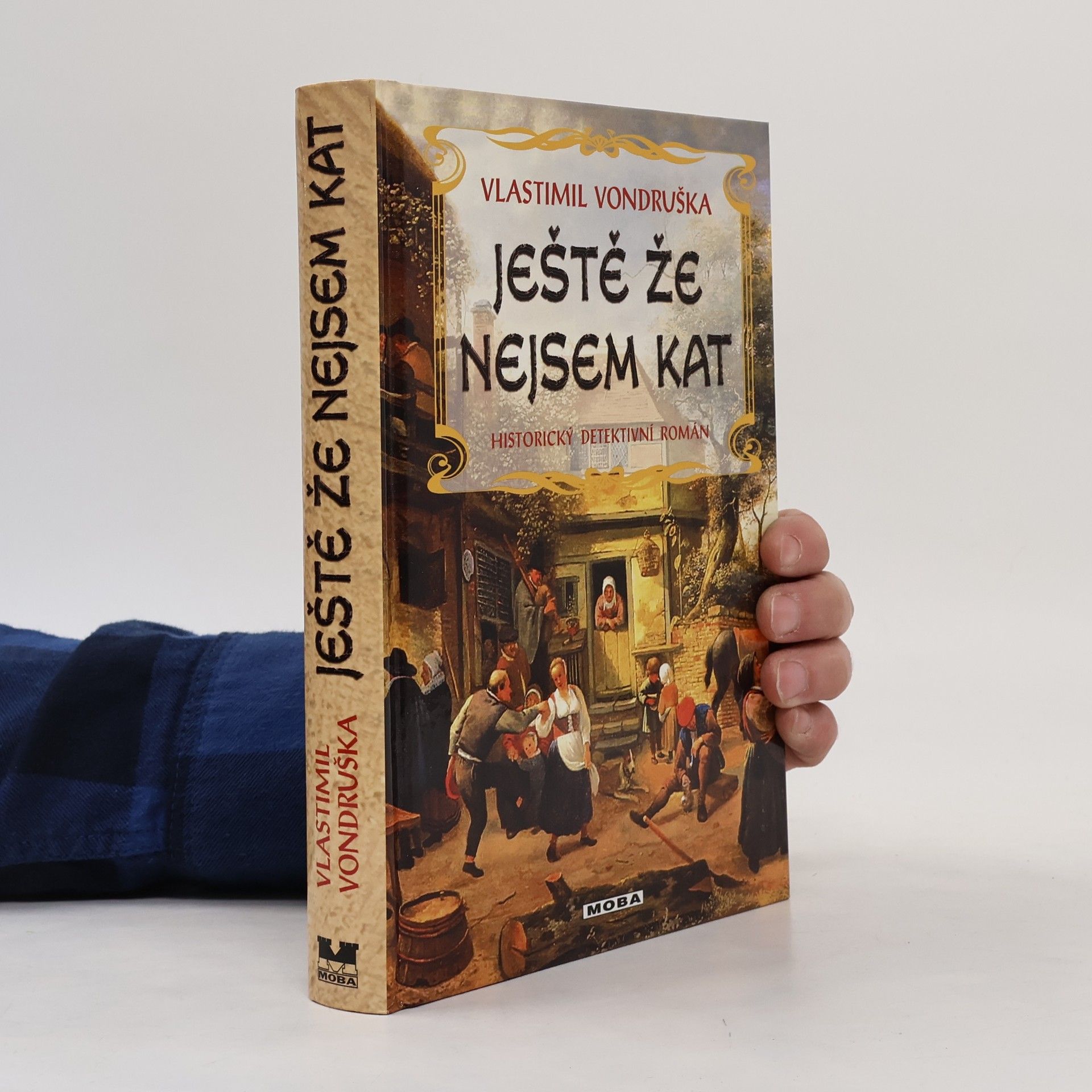 Vlastimil Vondruška Ještě že nejsem kat
