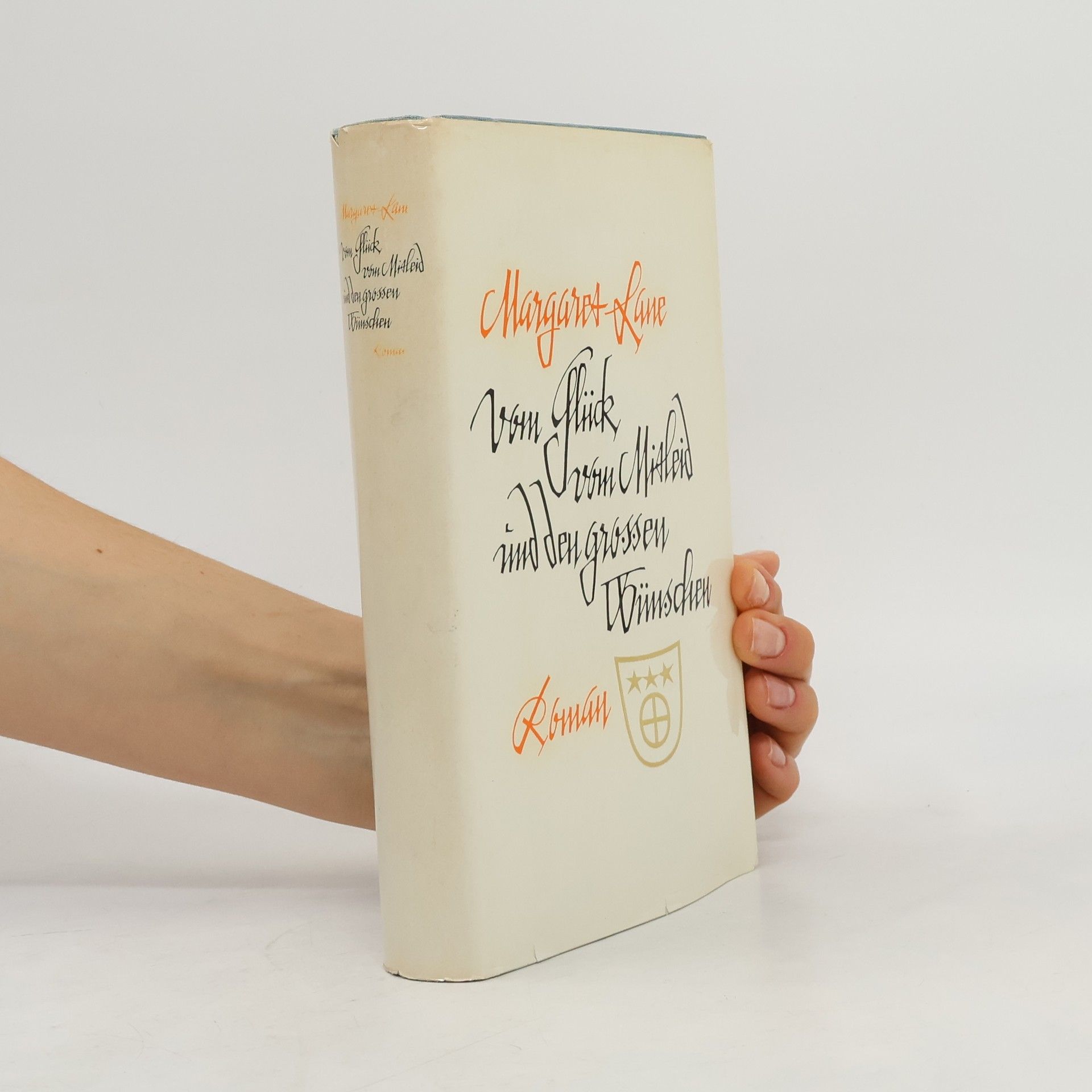 Margaret Lane Vom Glück, vom Mitleid und den grossen Wünschen