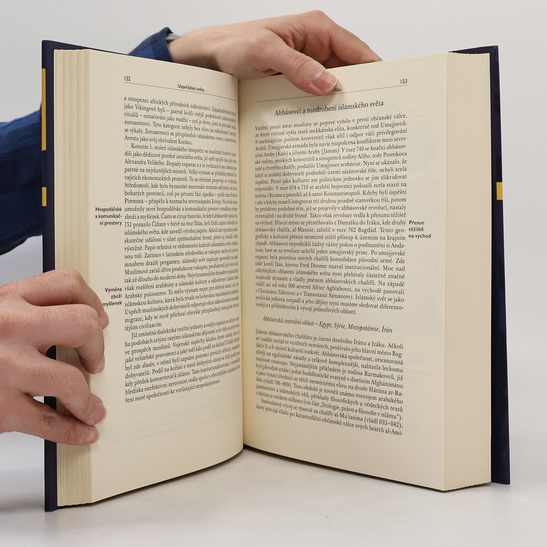 Johannes Fried Dějiny světa : globální dějiny od počátků do 21. století. 3.díl, Výklady světa a světová náboženství 600 - 1500