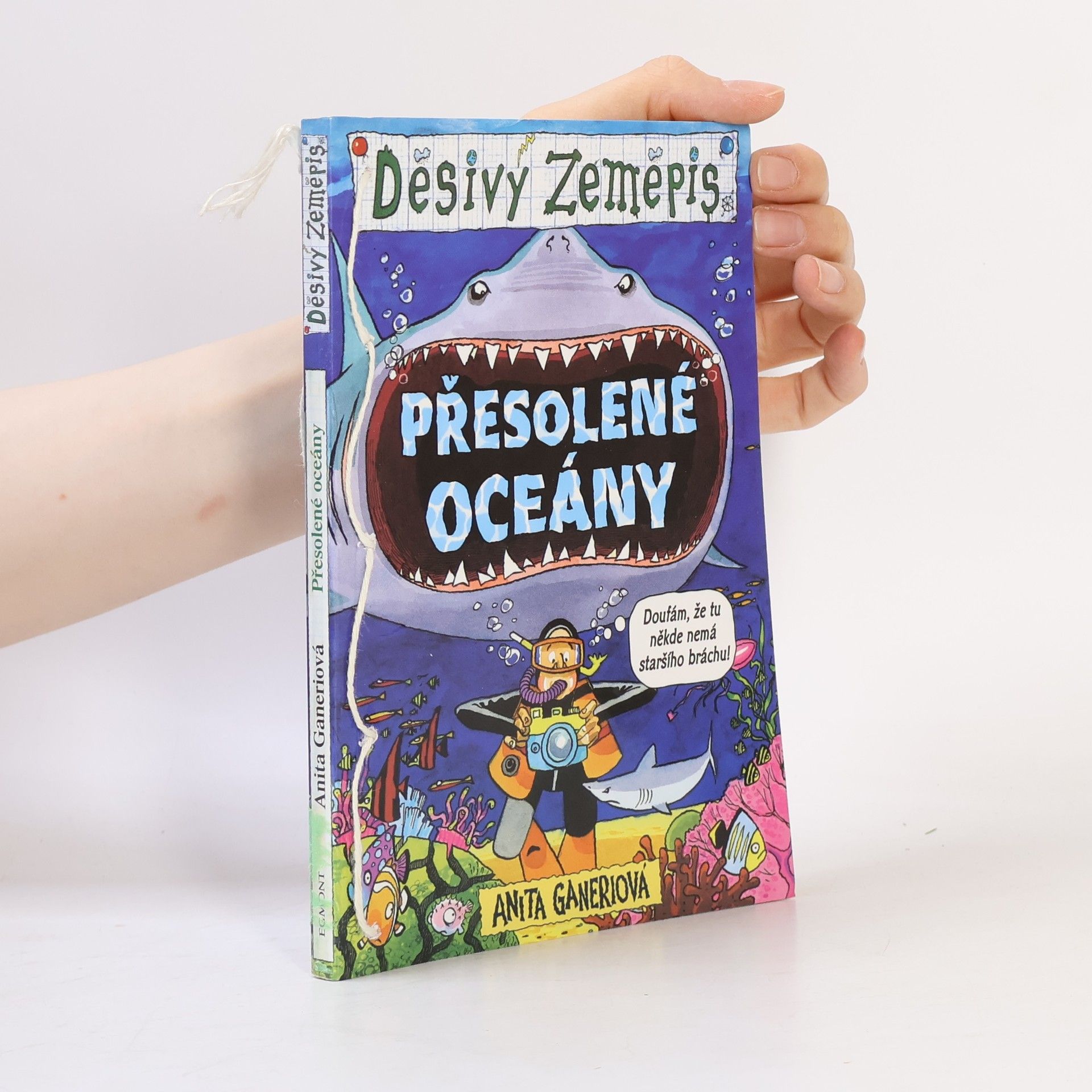 Anita Ganeri Přesolené oceány