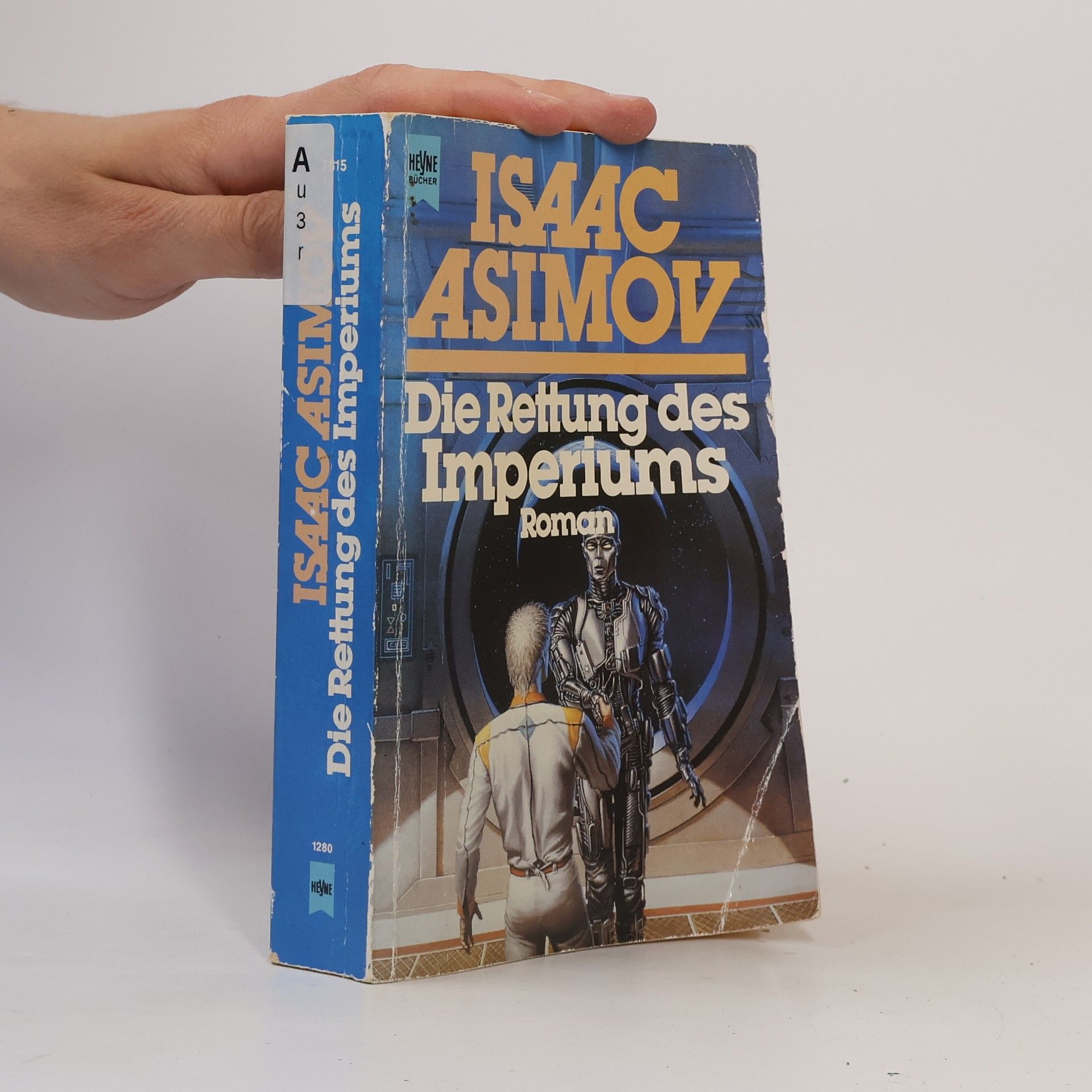 Isaac Asimov Die Rettung des Imperiums
