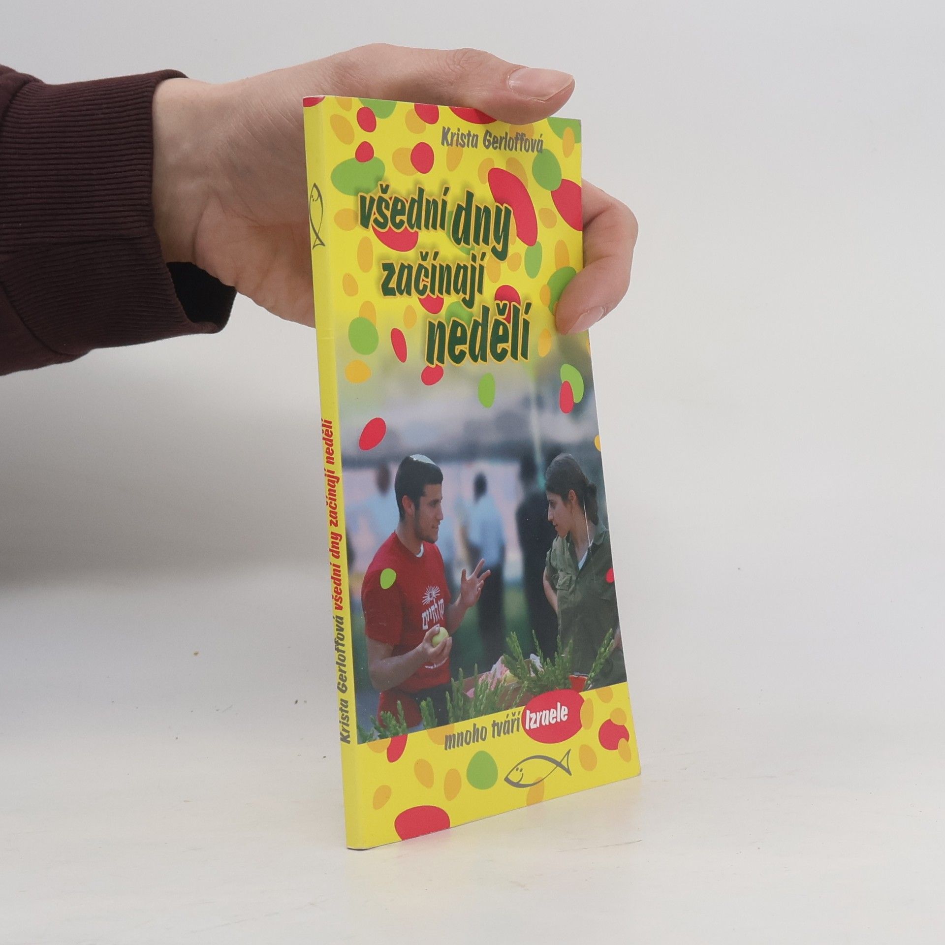 Krista Gerloffová Všední dny začínají nedělí