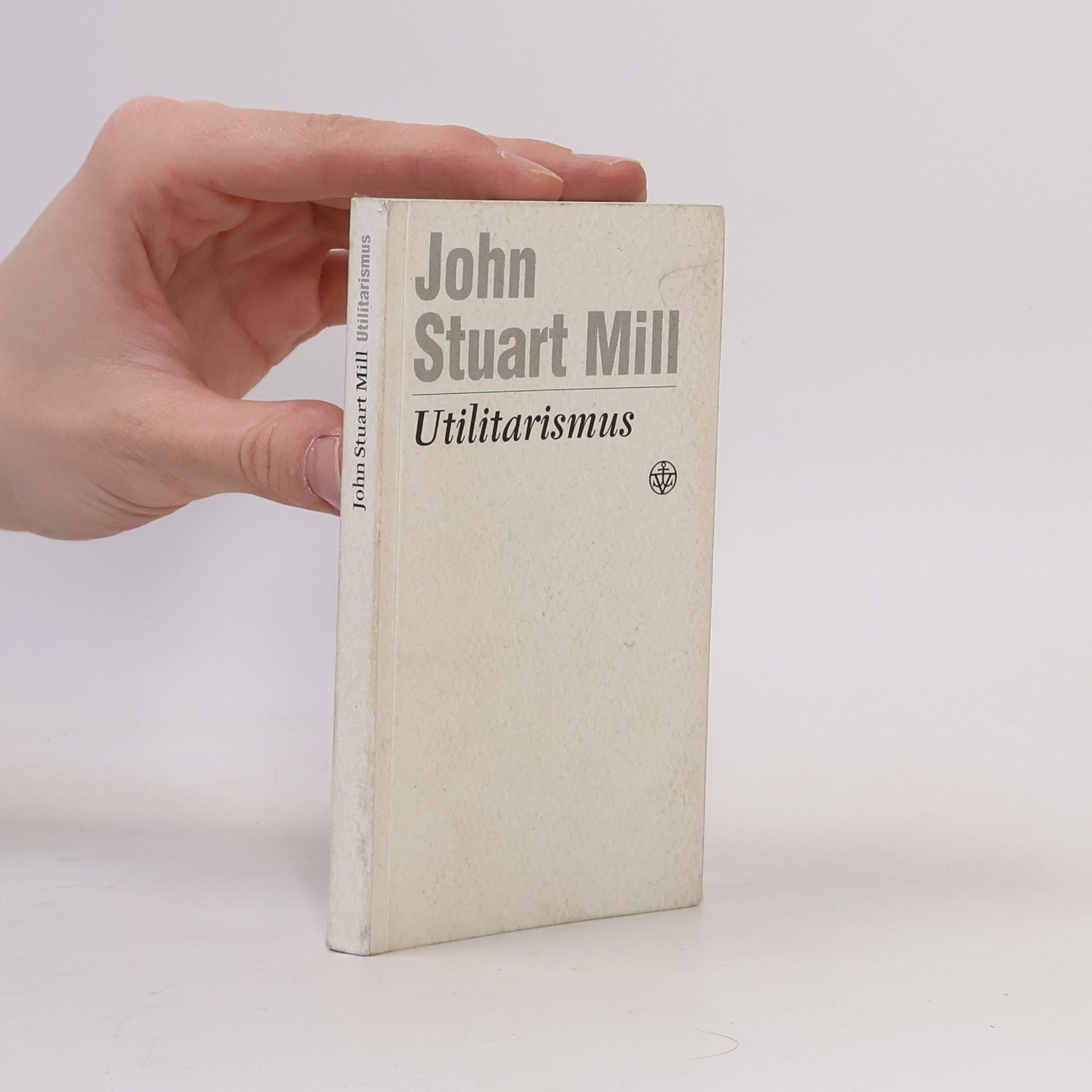 John Stuart Mill Utilitarismus
