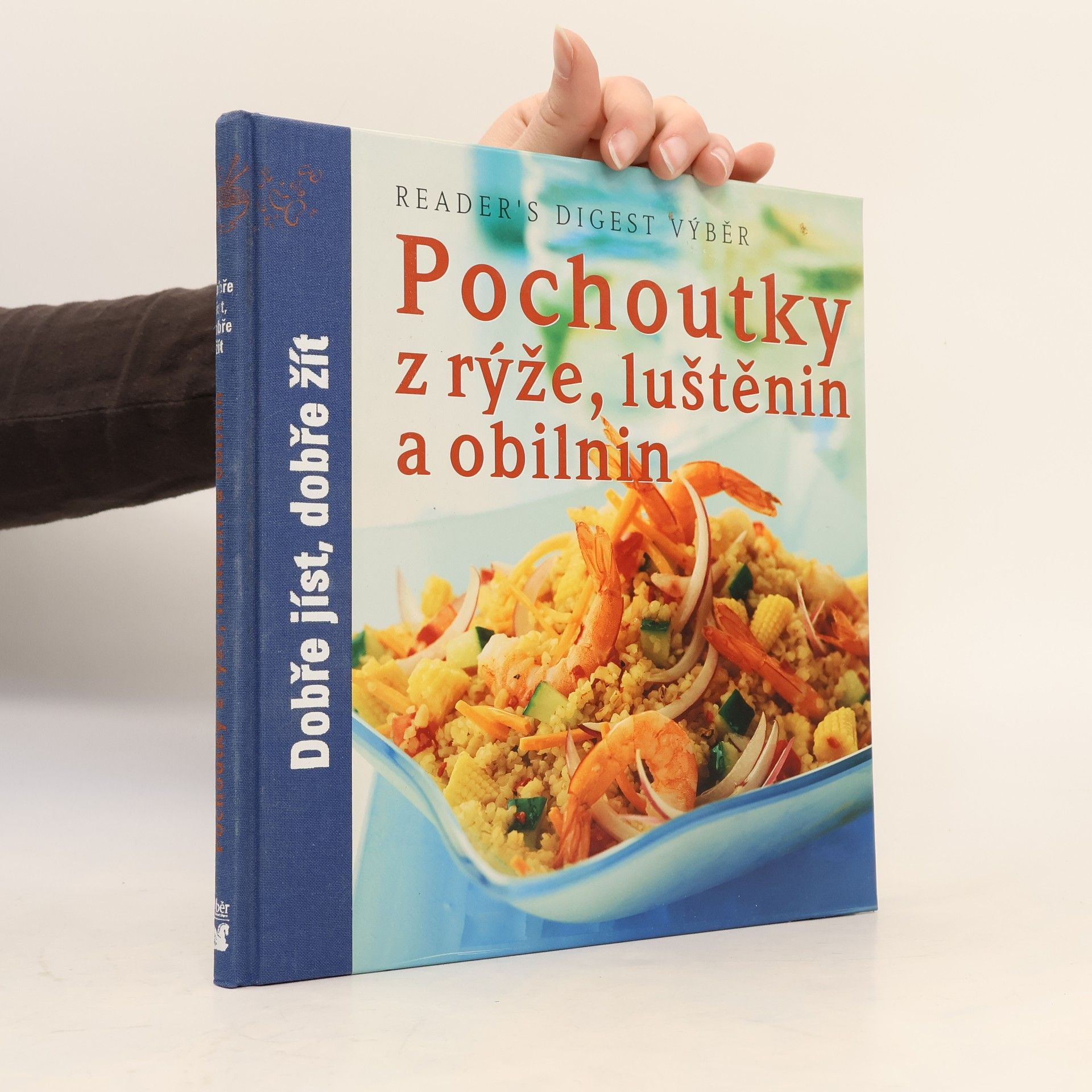 Kolektiv autorů Pochoutky z rýže, luštěnin a obilnin