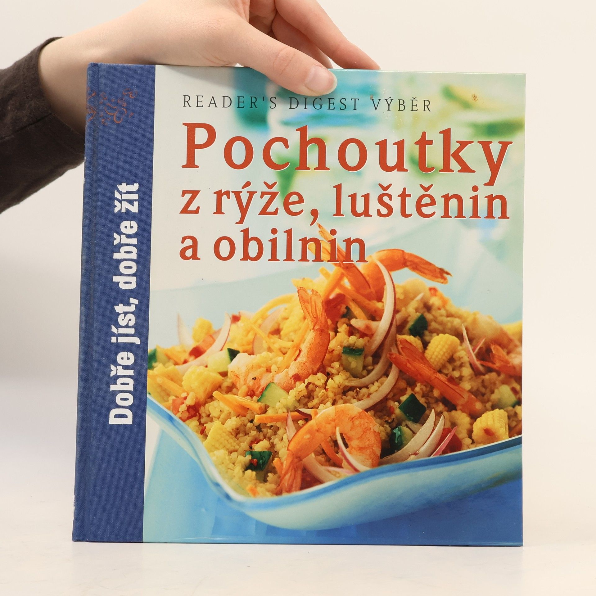 Kolektiv autorů Pochoutky z rýže, luštěnin a obilnin