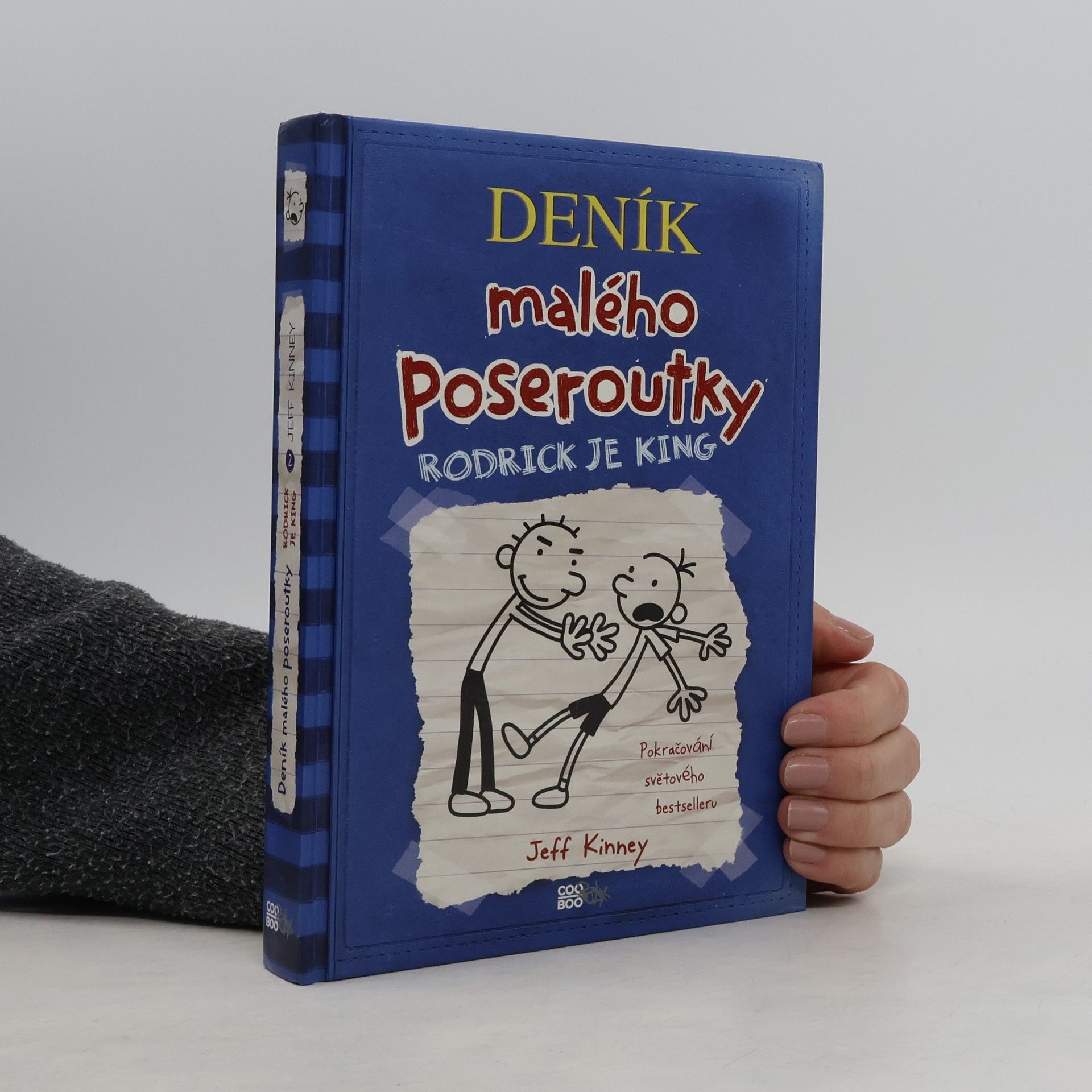 Jeff Kinney Deník malého poseroutky 2. Rodrick je king