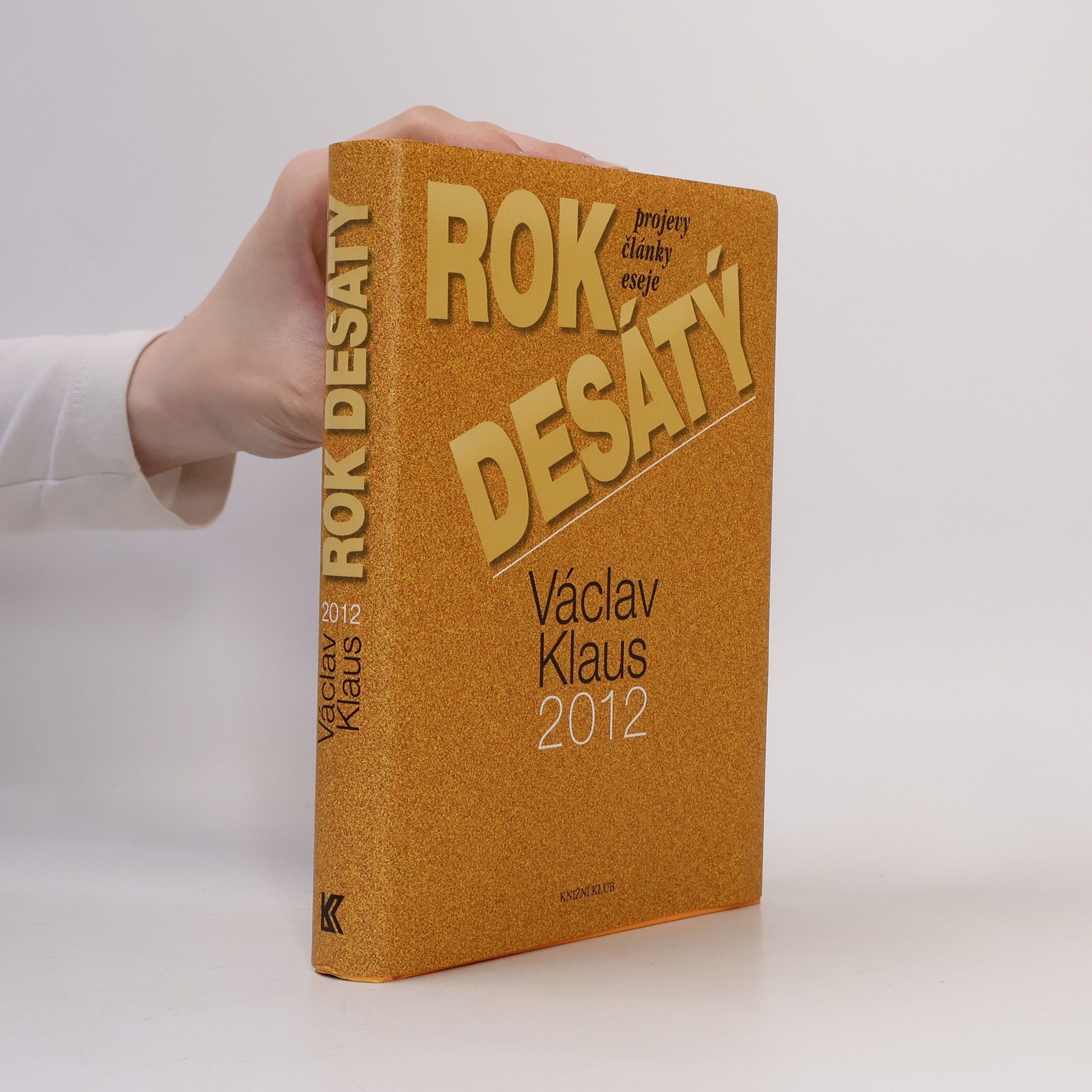 Václav Klaus Rok desátý