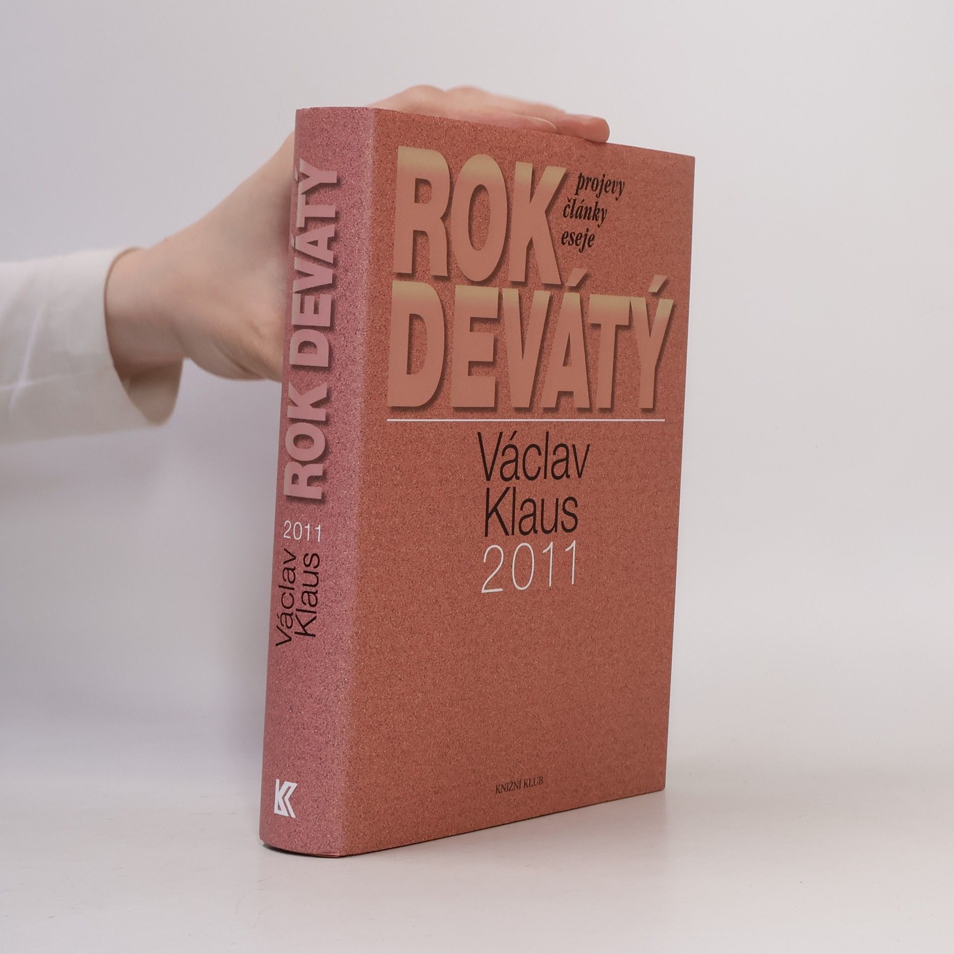 Václav Klaus Václav Klaus. Rok devátý. 2011