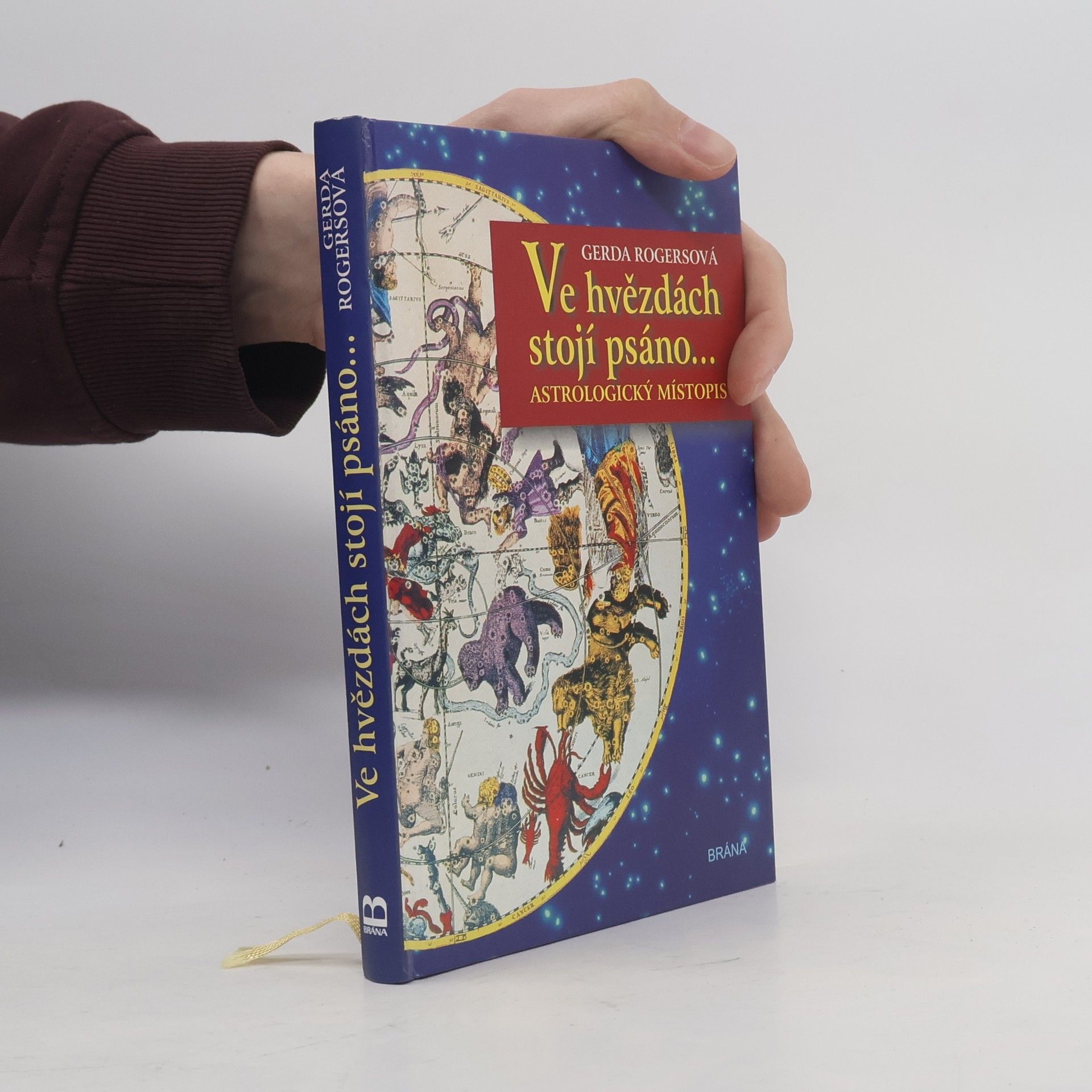 Gerda Rogers Ve hvězdách stojí psáno... : astrologický místopis