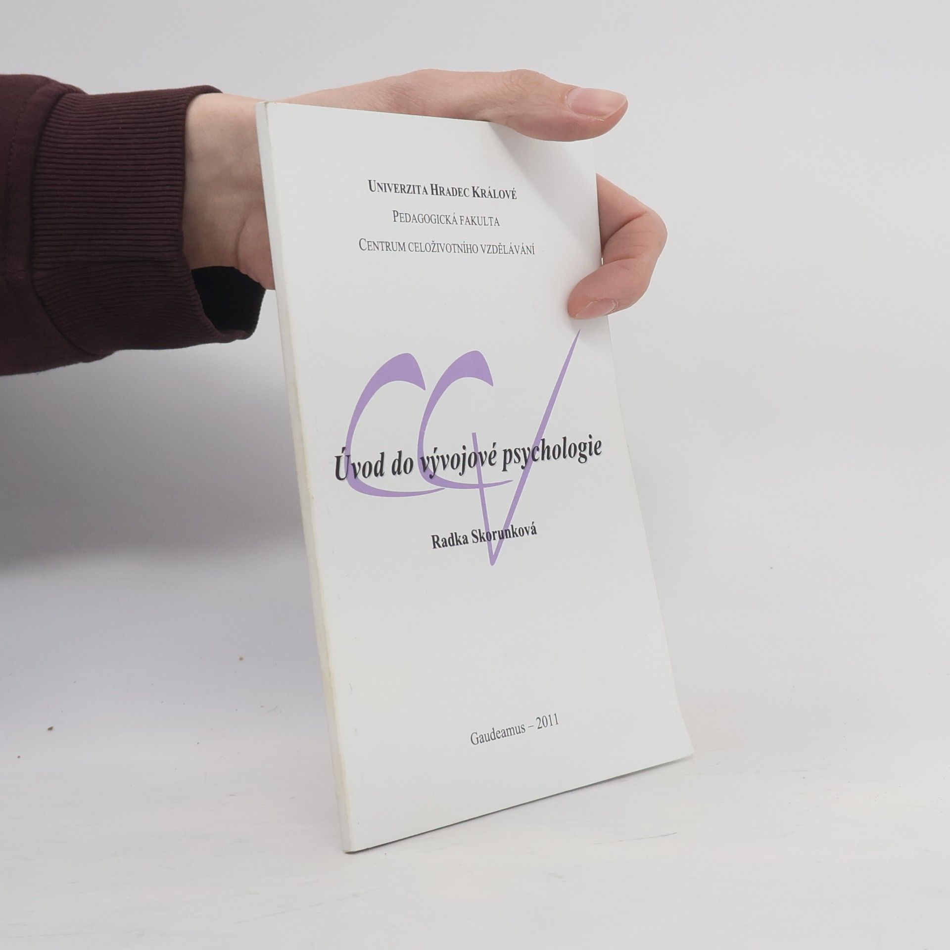 Radka Skorunková Úvod do vývojové psychologie