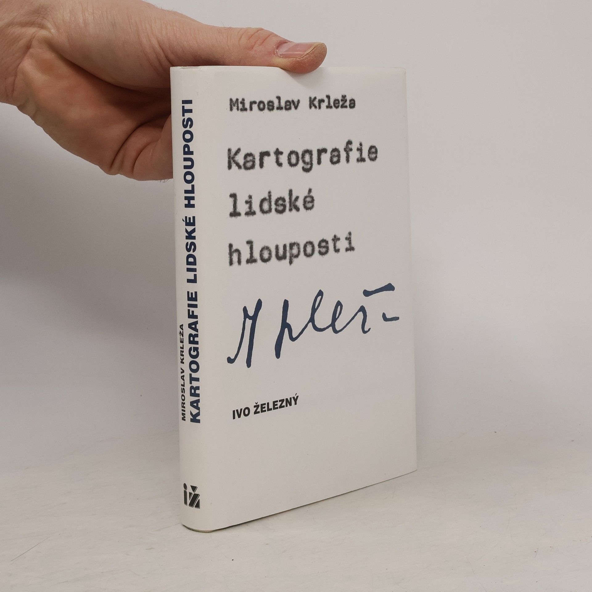 Miroslav Krleža Kartografie lidské hlouposti
