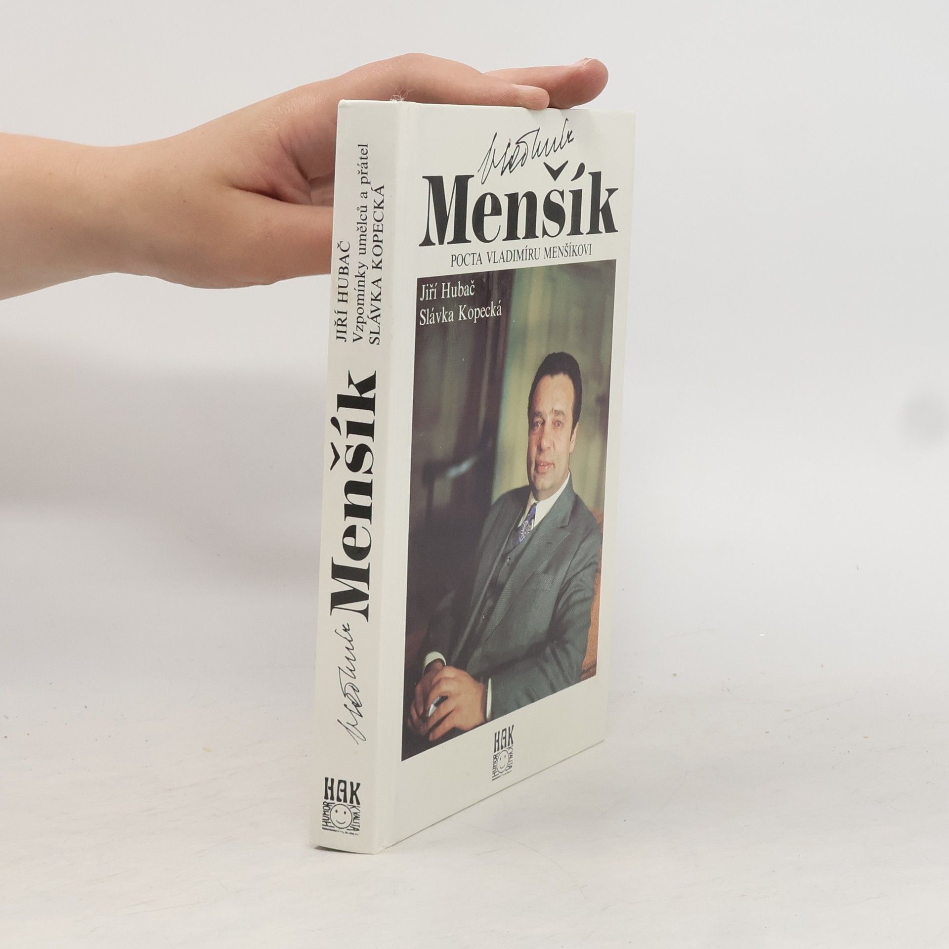 Jiří Hubač Vladimír Menšík. Pocta Vladimíru Menšíkovi