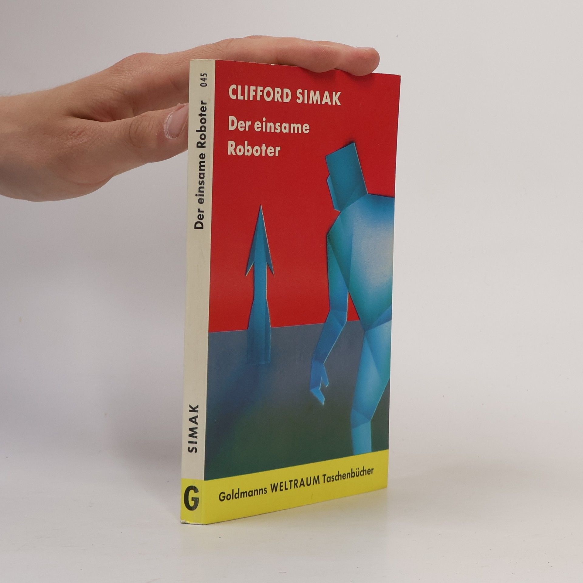 Clifford D. Simak Der einsame Roboter