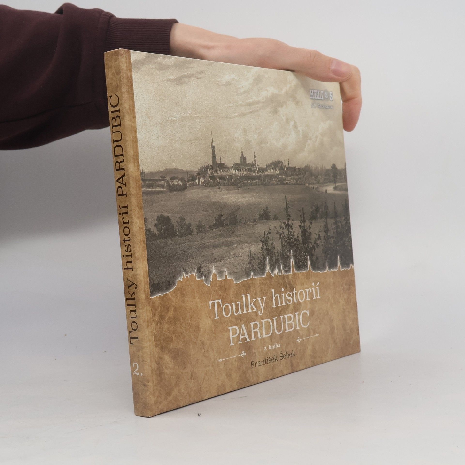Toulky historií Pardubic - 2. kniha