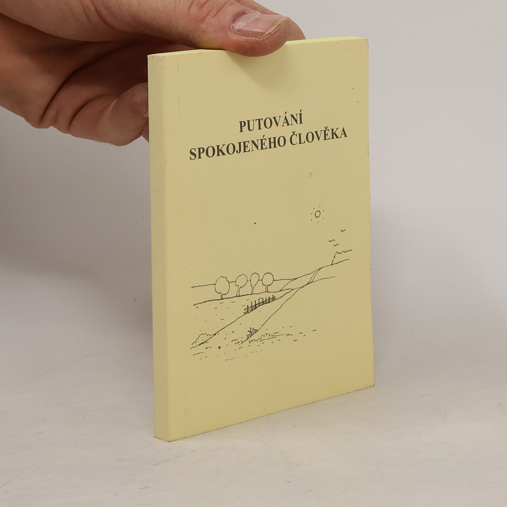 Markéta Královcová Putování spokojeného člověka