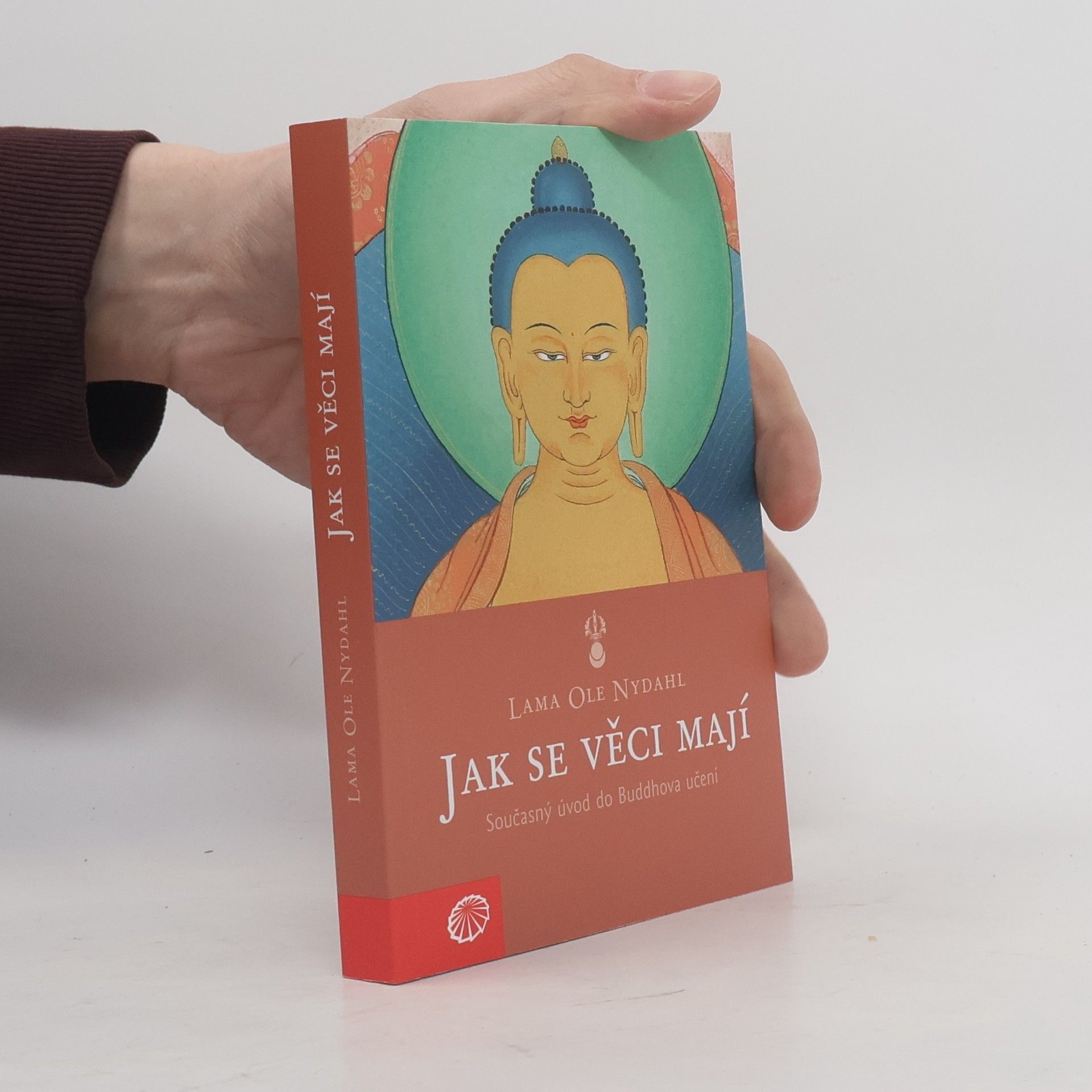 Lama Ole Nydahl Jak se věci mají