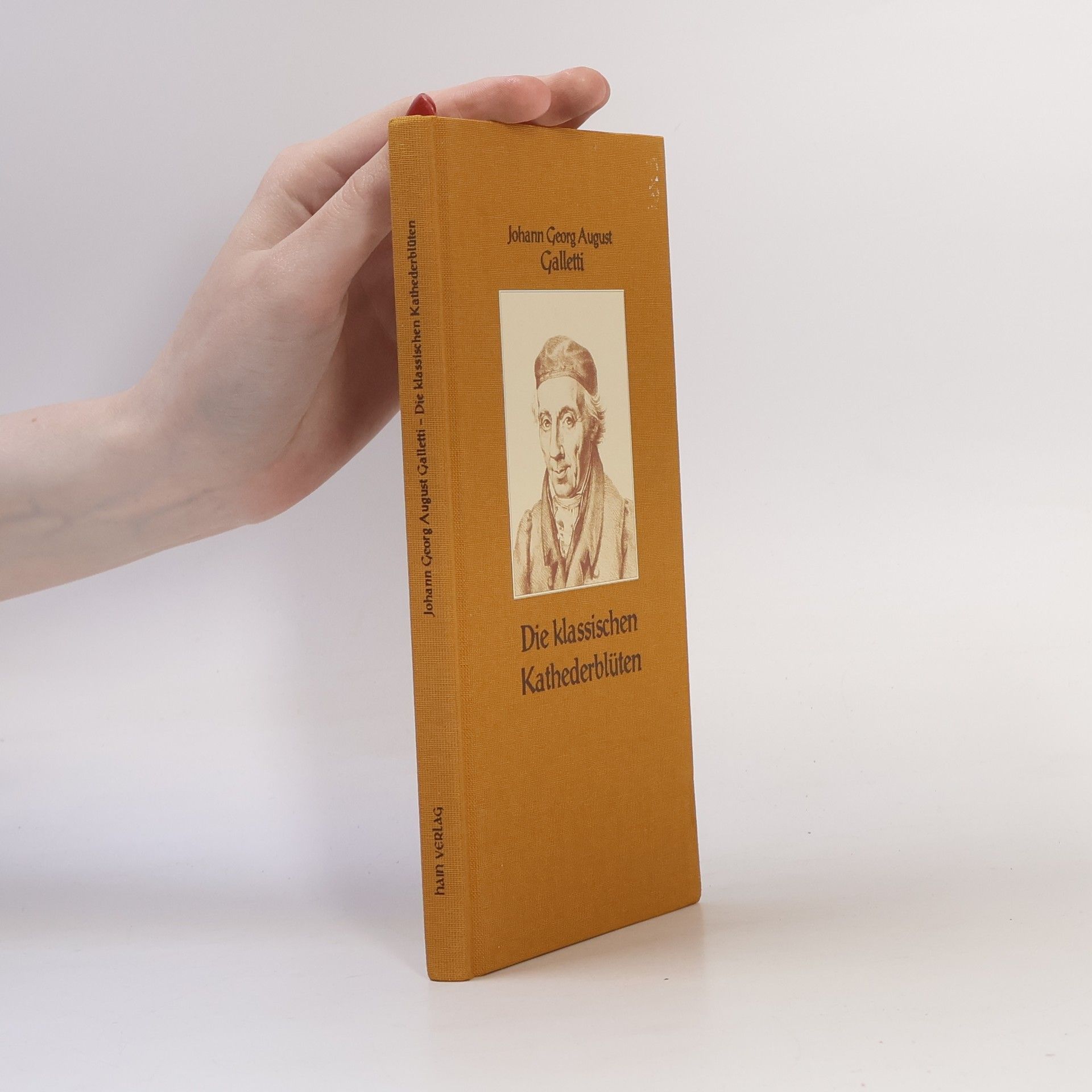 I. G. A. Galletti Die klassischen Kathederblüten