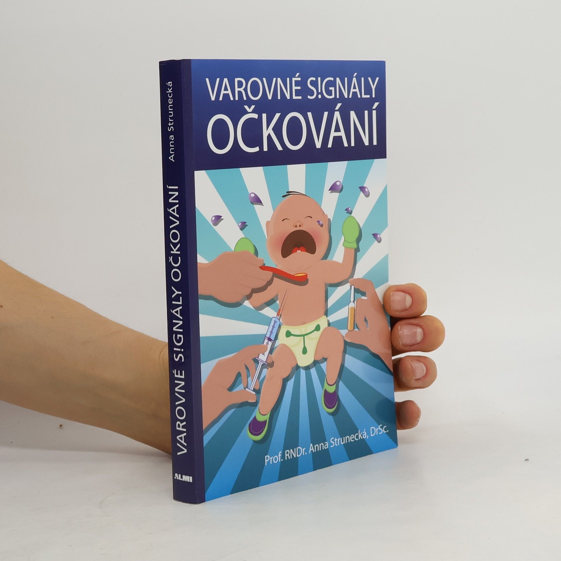 Anna Strunecká Varovné signály očkování