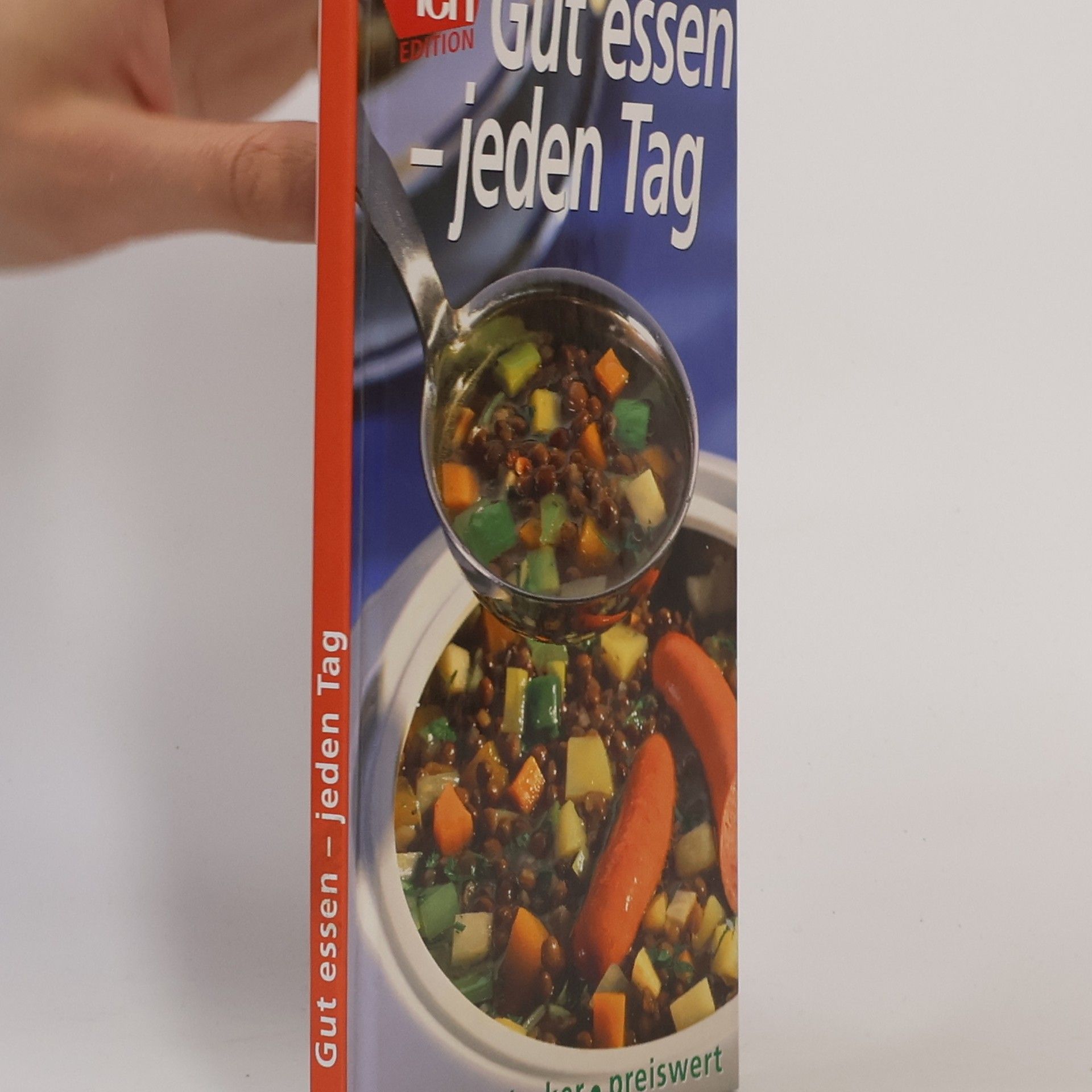 Kolektív autorov Gut essen - jeden Tag