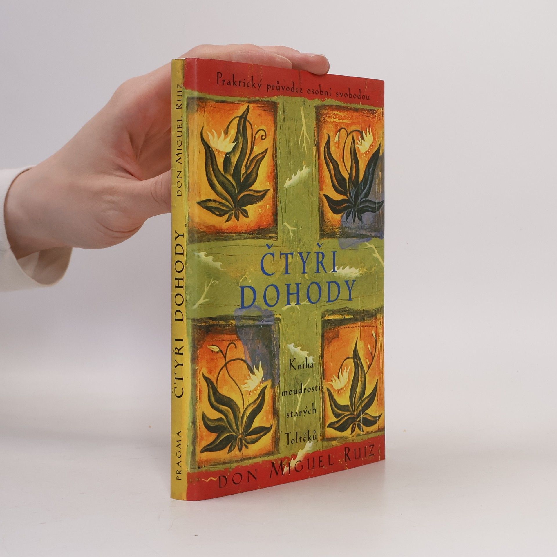 Don Miguel Ruiz Čtyři dohody