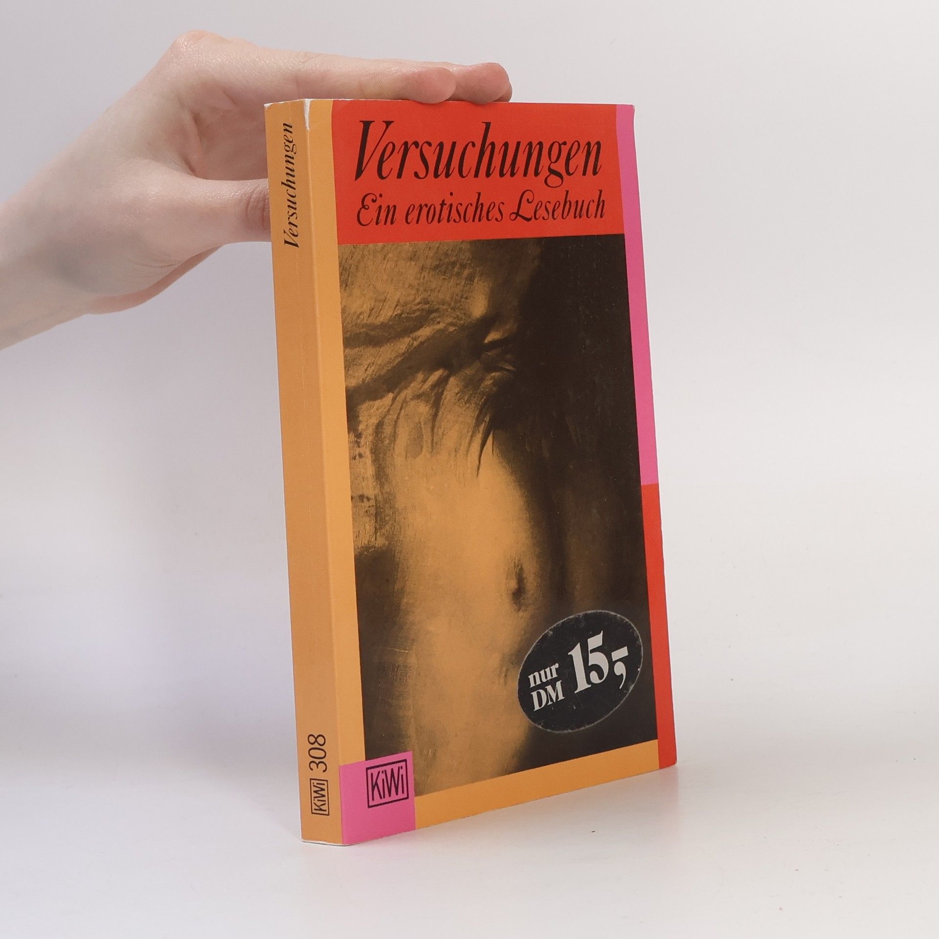 Autorenkollektiv Versuchungen. Ein erotisches Lesebuch
