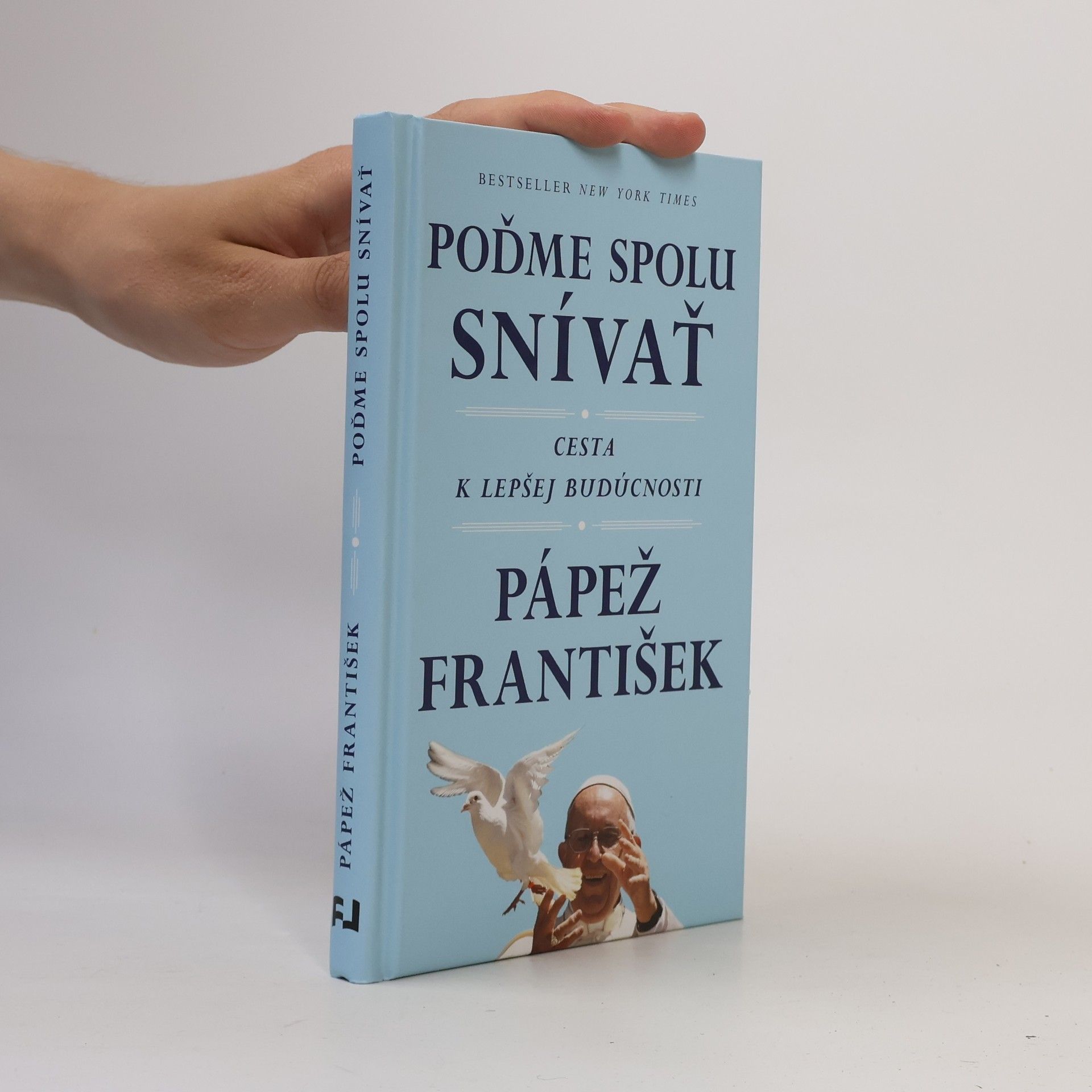 Pápež František Poďme spolu snívat