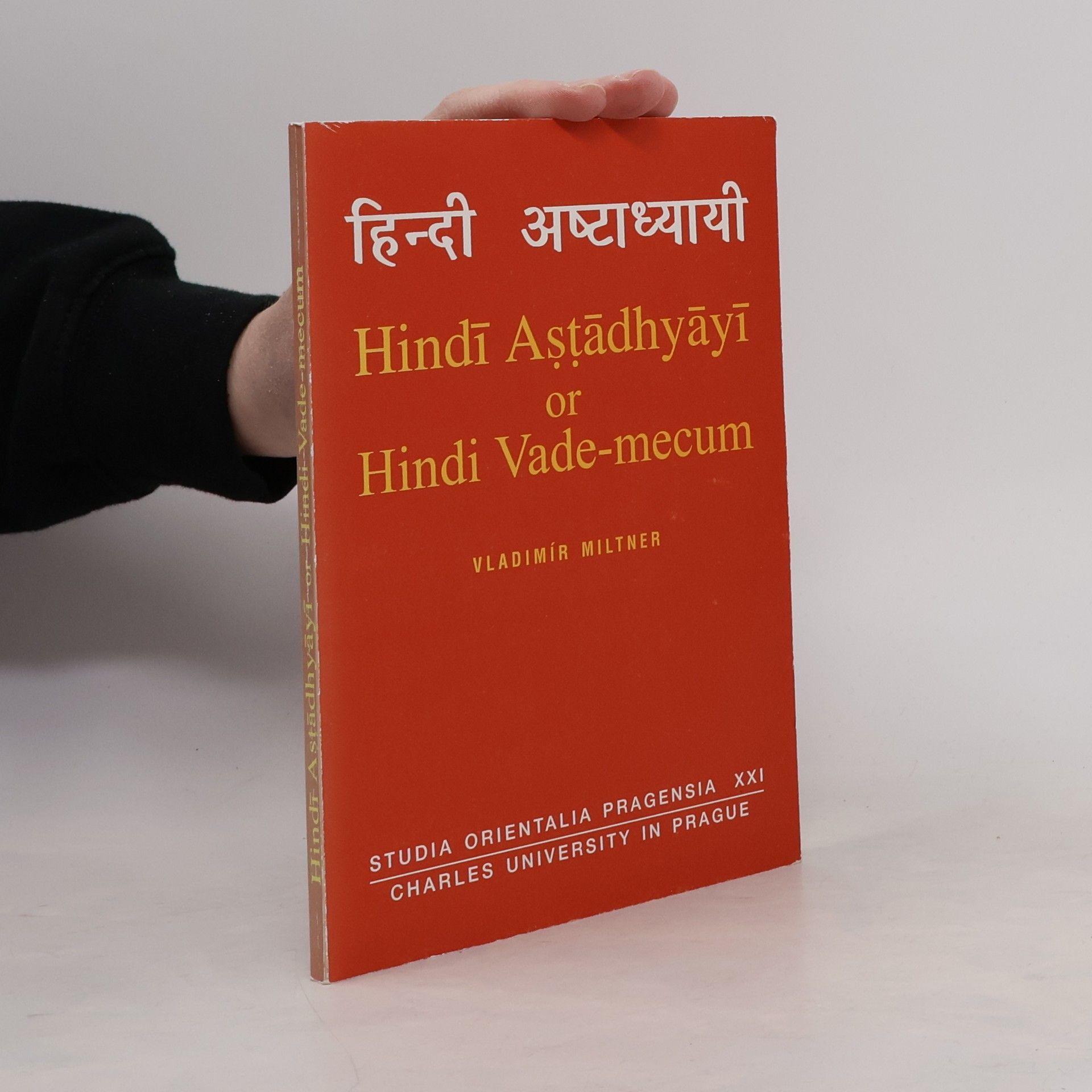 Jaroslav Vacek Hindī Astādhyāyī or Hindi Vade-mecum