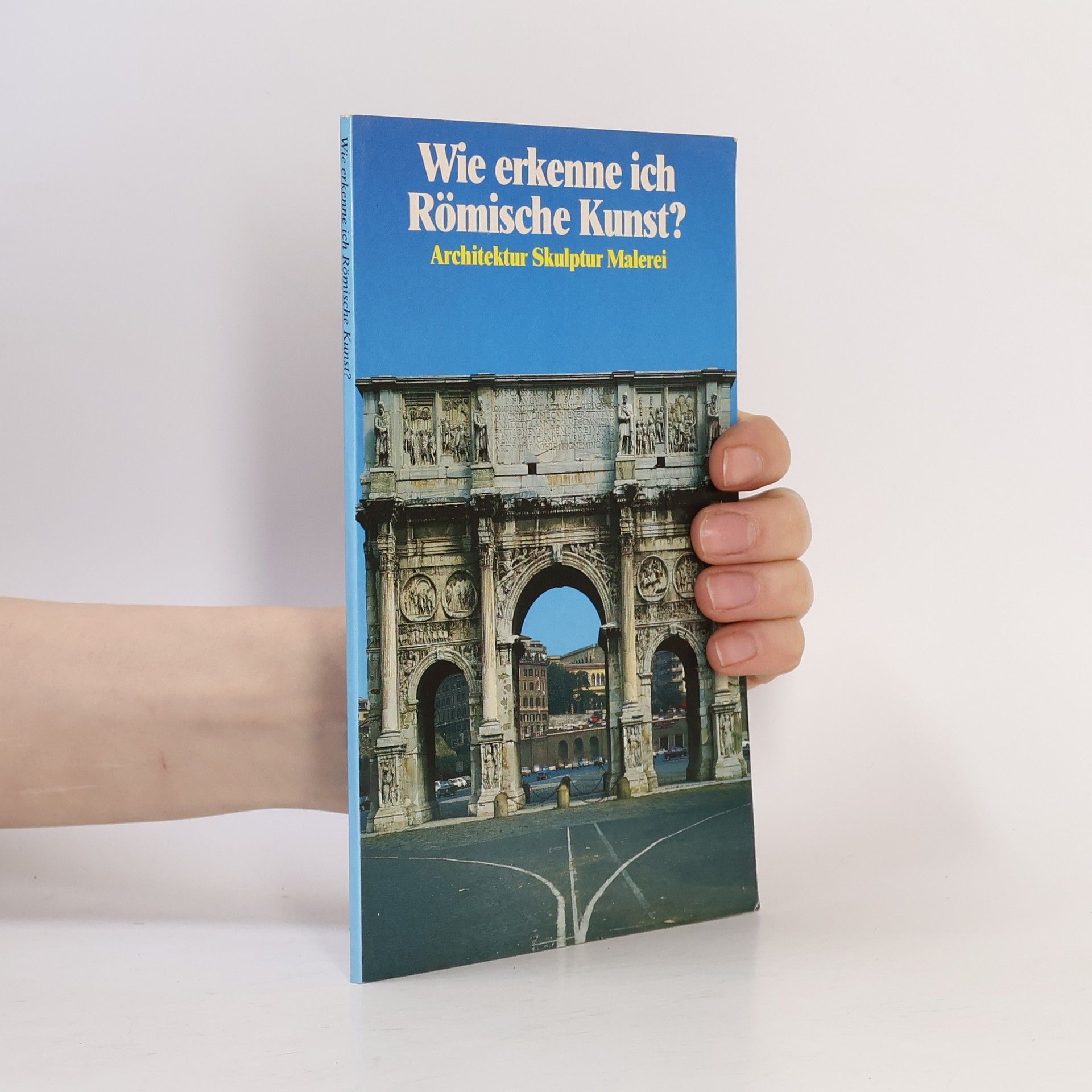 Flavio Conti Wie erkenne ich Römische Kunst?