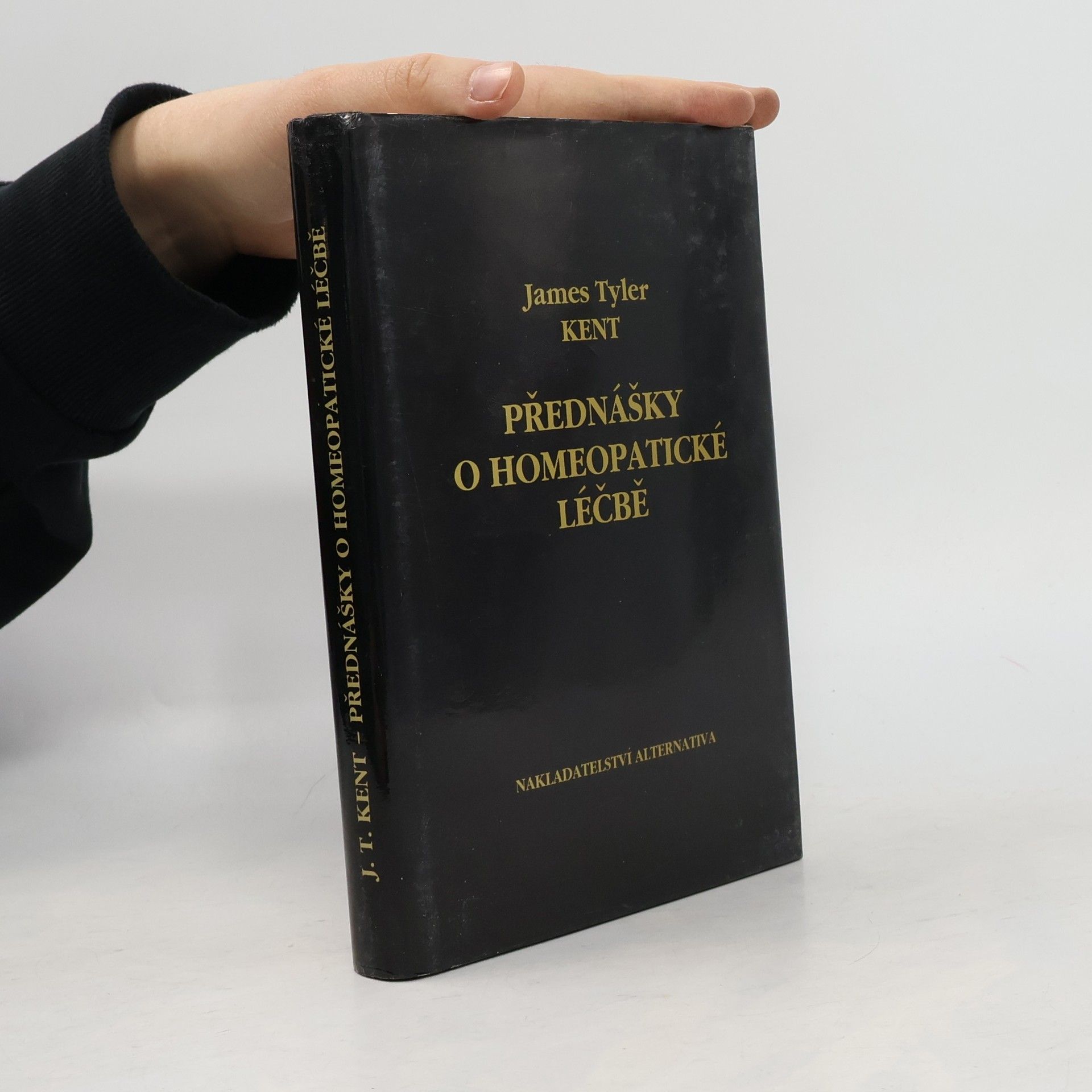 James Tyler Kent Přednášky o homeopatické léčbě
