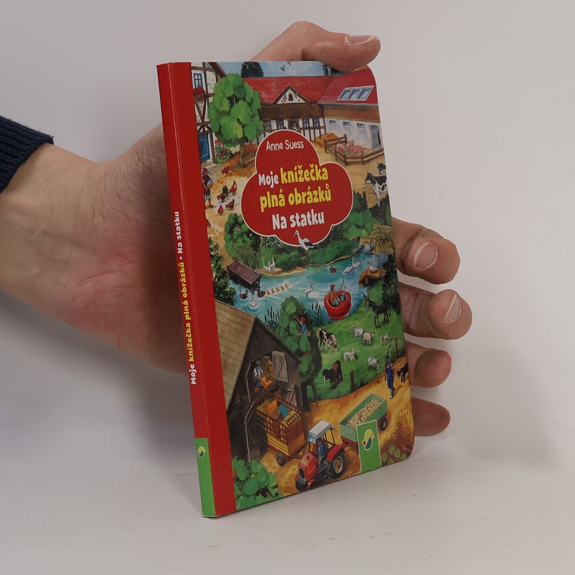 Anne Suess Moje knížečka plná obrázků. Na statku