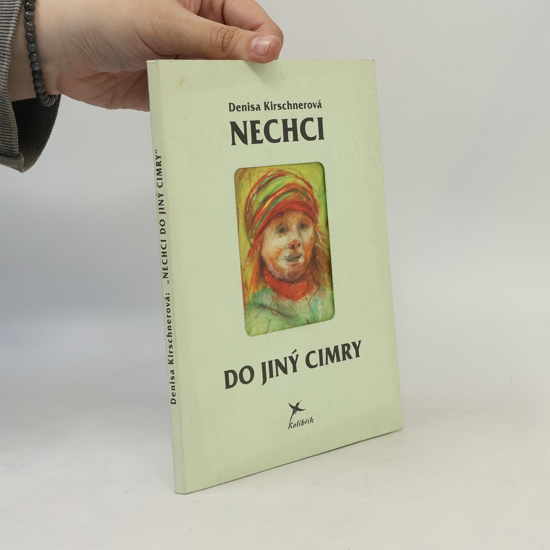 Miloš Kirschner Nechci do jiný cimry