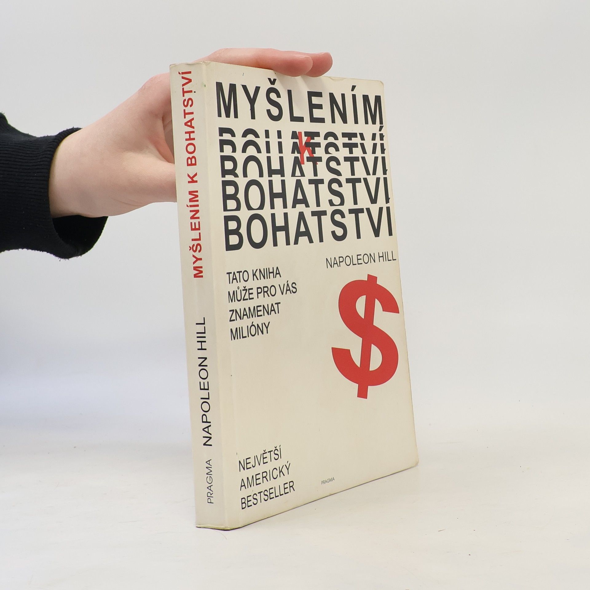 Napoleon Hill Myšlením k bohatství