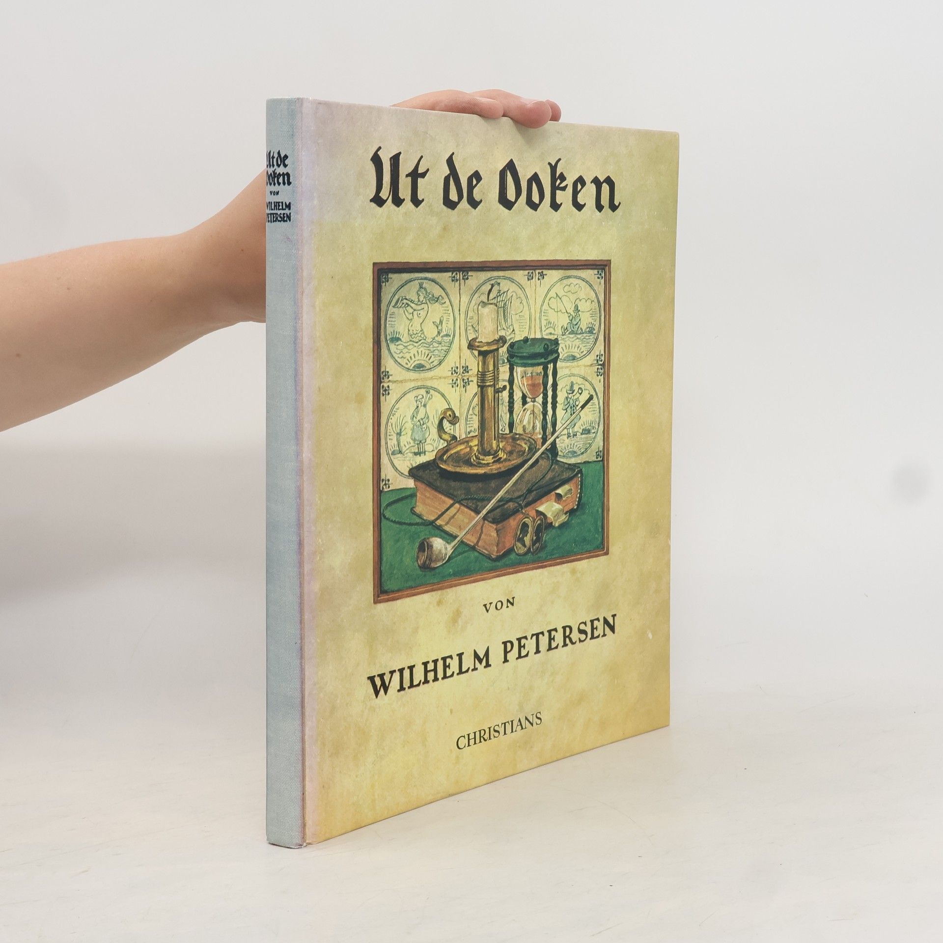Wilhelm Peterßen Ut de Ooken